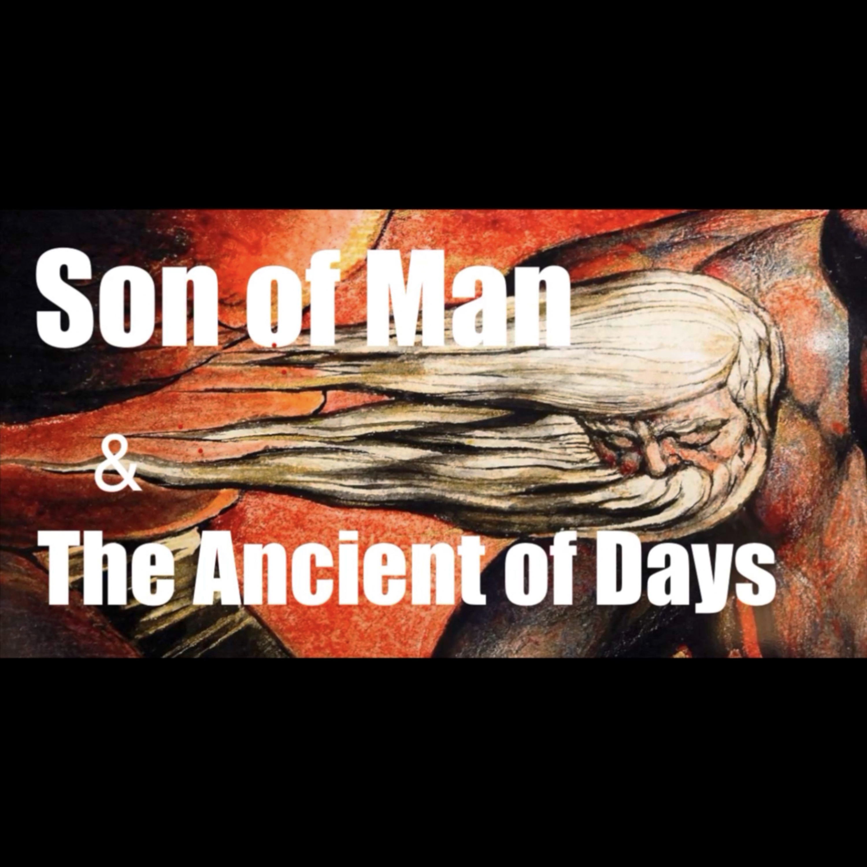 Son of Man & the Ancient of Days | Revelation 1:13-14 episode artwork