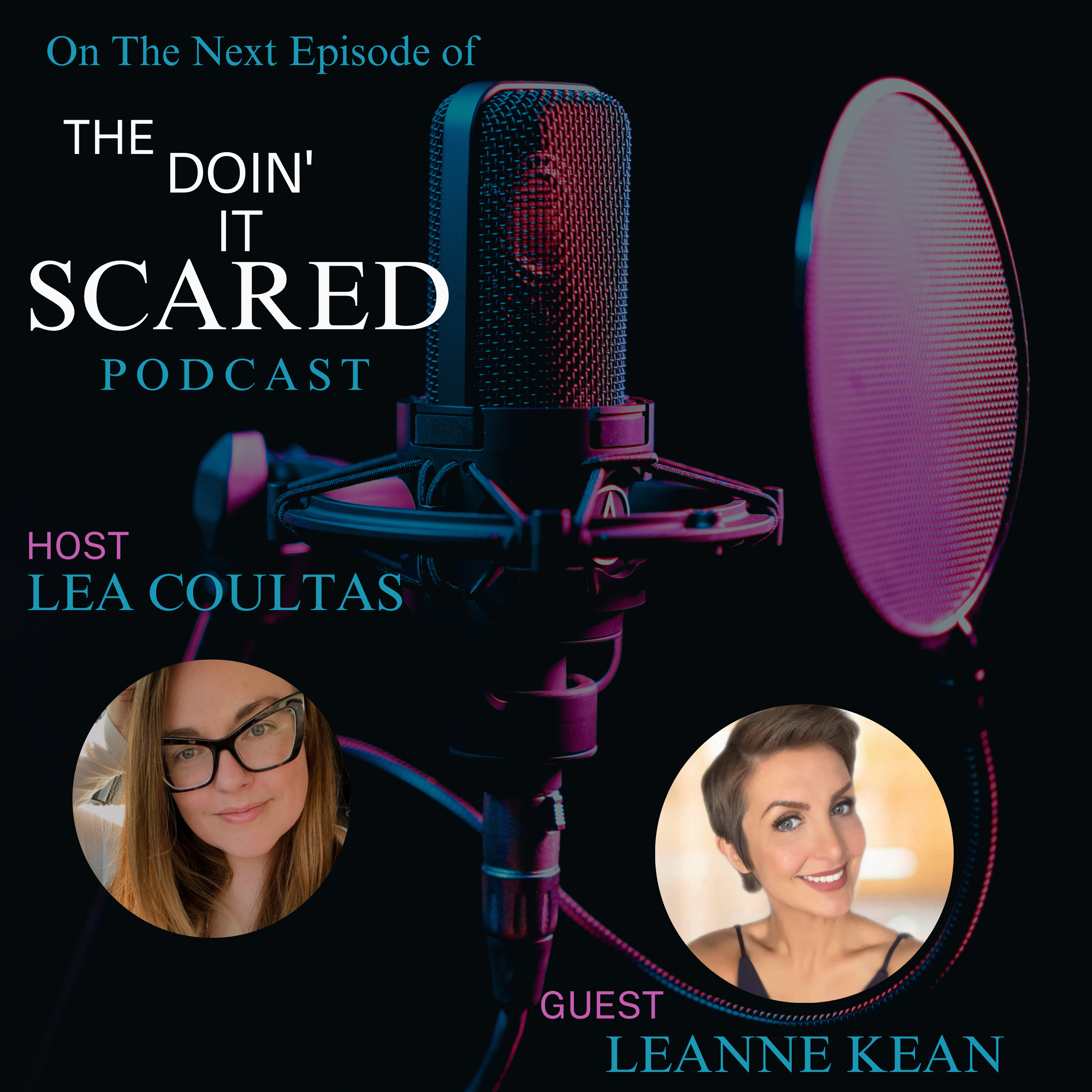 Doin\' It Scared Podcast with Lea Coultas