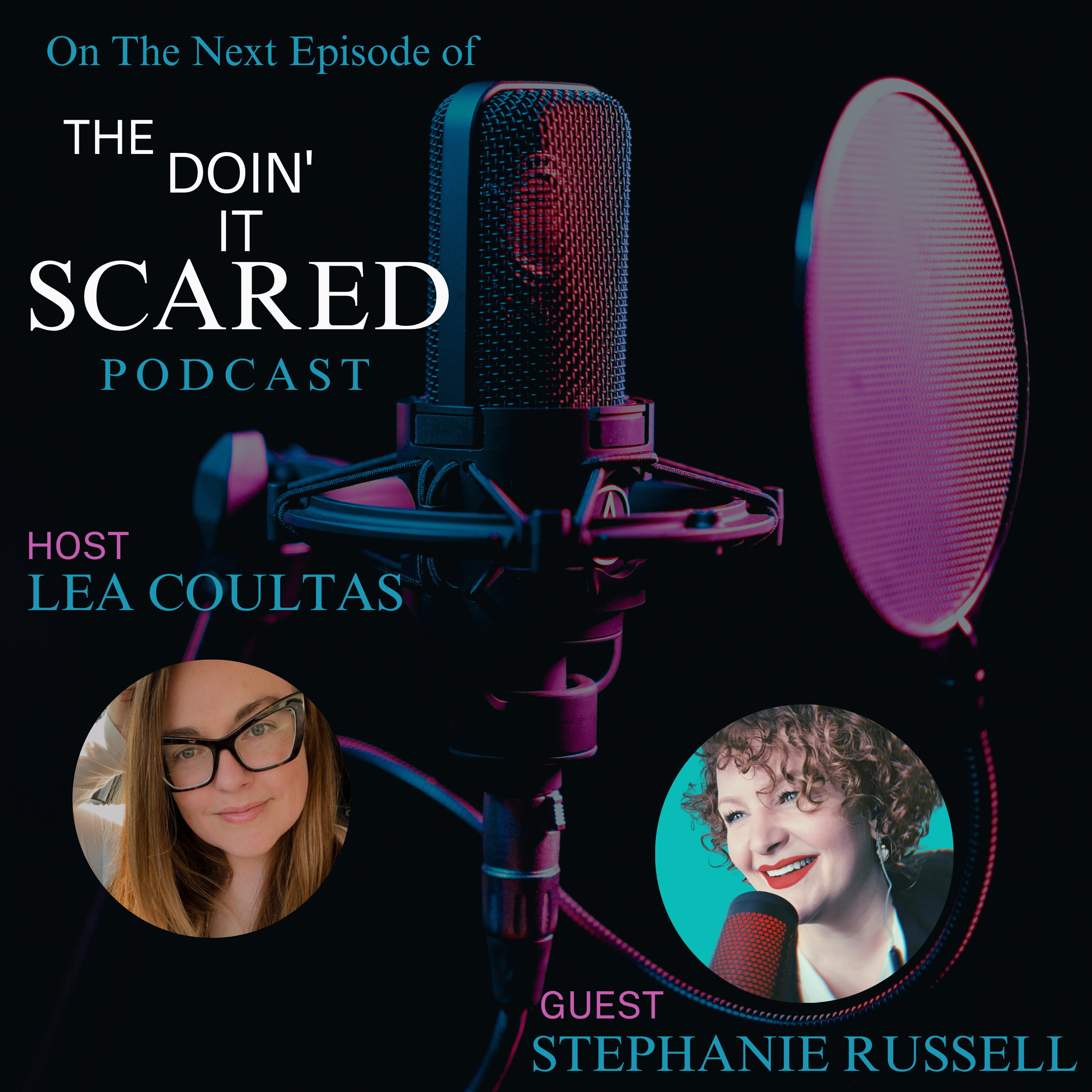 Doin\' It Scared Podcast with Lea Coultas