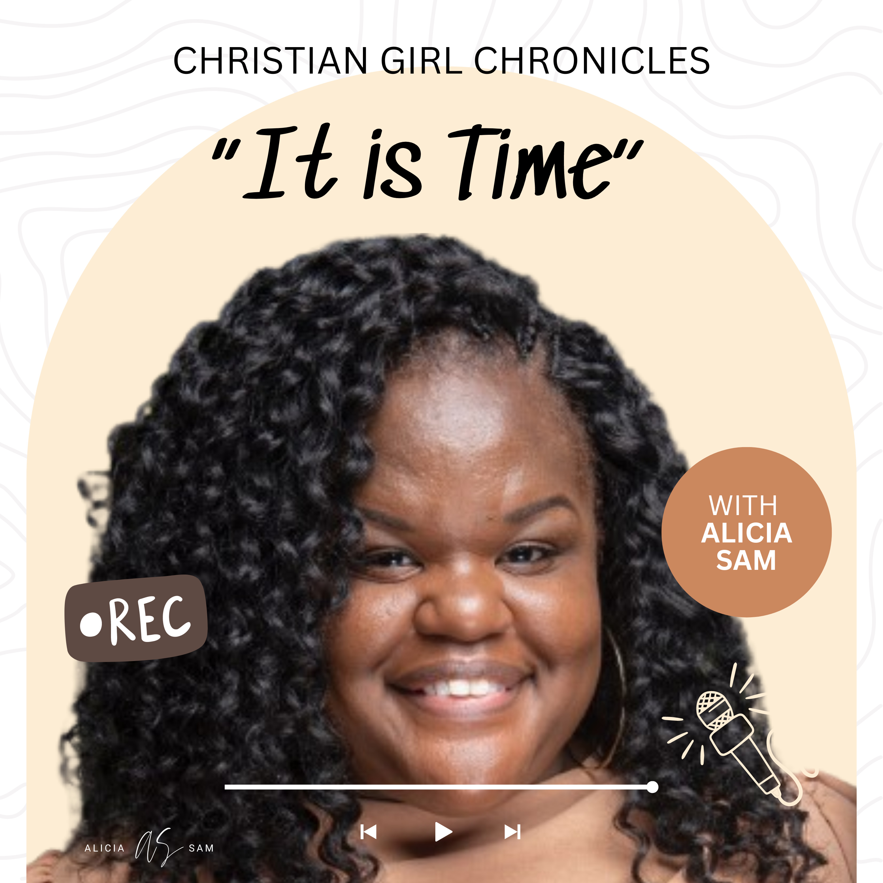 Christian Girl Chronicles with Alicia Sam