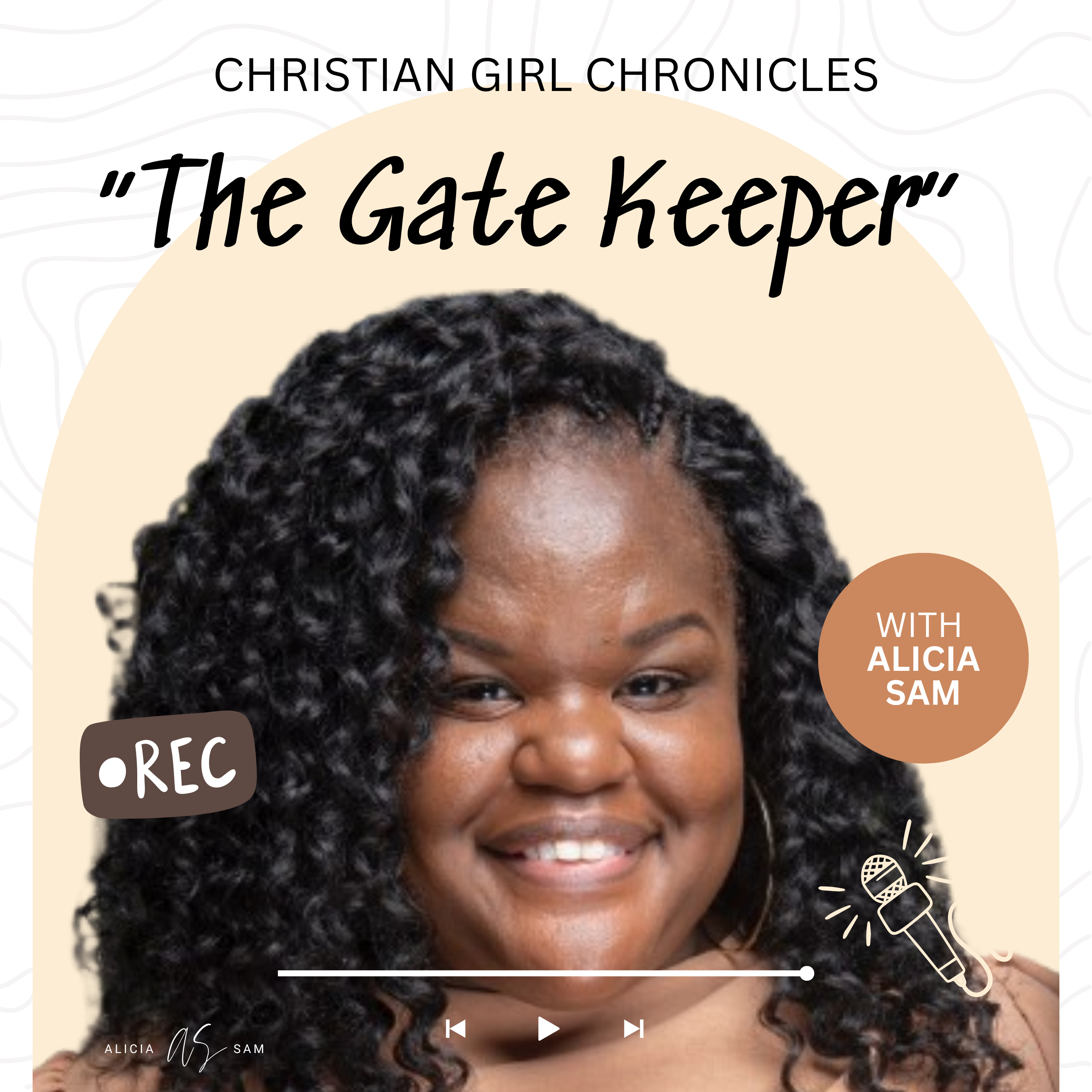 Christian Girl Chronicles with Alicia Sam