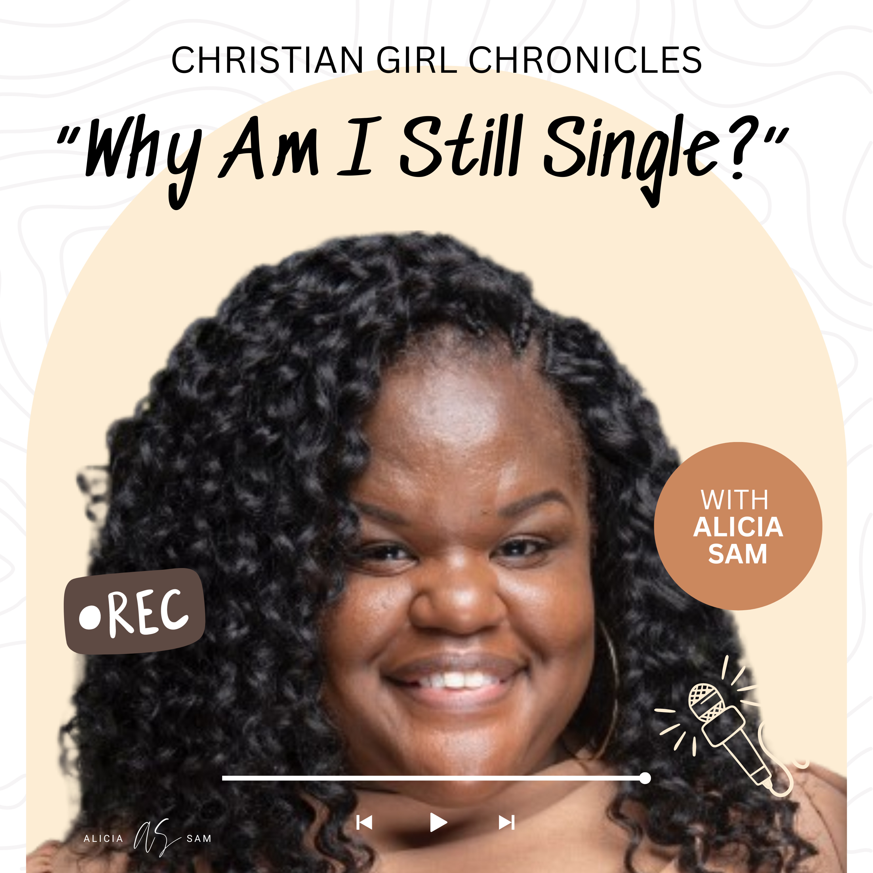 Christian Girl Chronicles with Alicia Sam