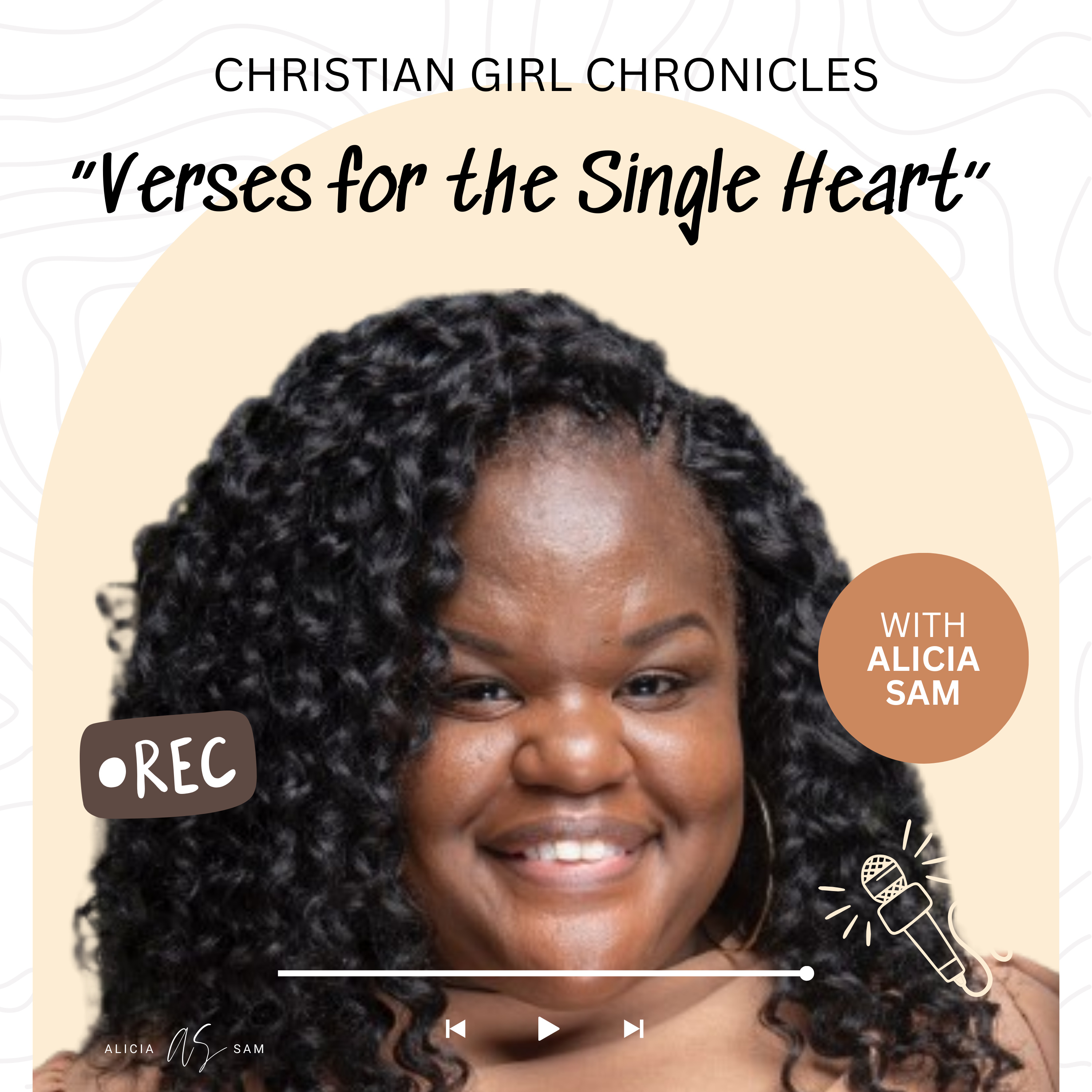 Christian Girl Chronicles with Alicia Sam
