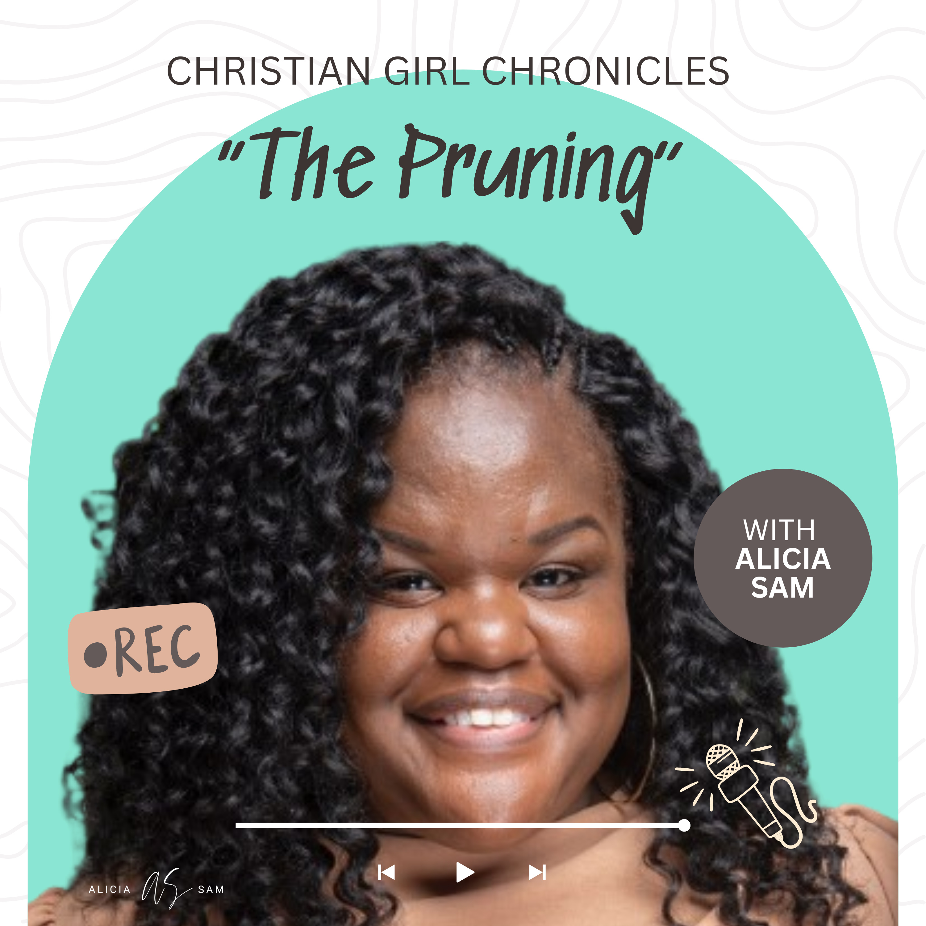 Christian Girl Chronicles with Alicia Sam