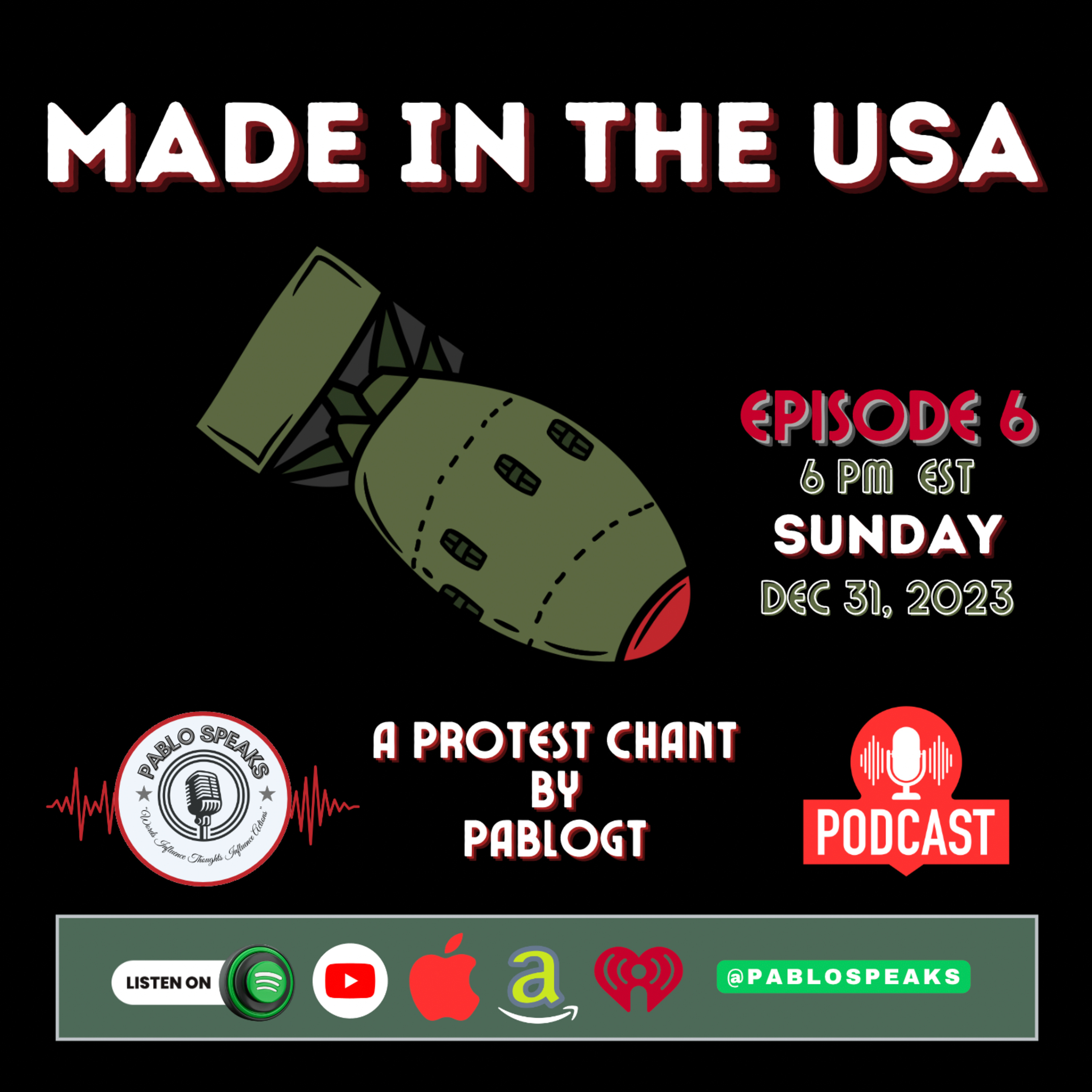 EP 6: Made in the USA - A Protest Chant episode artwork