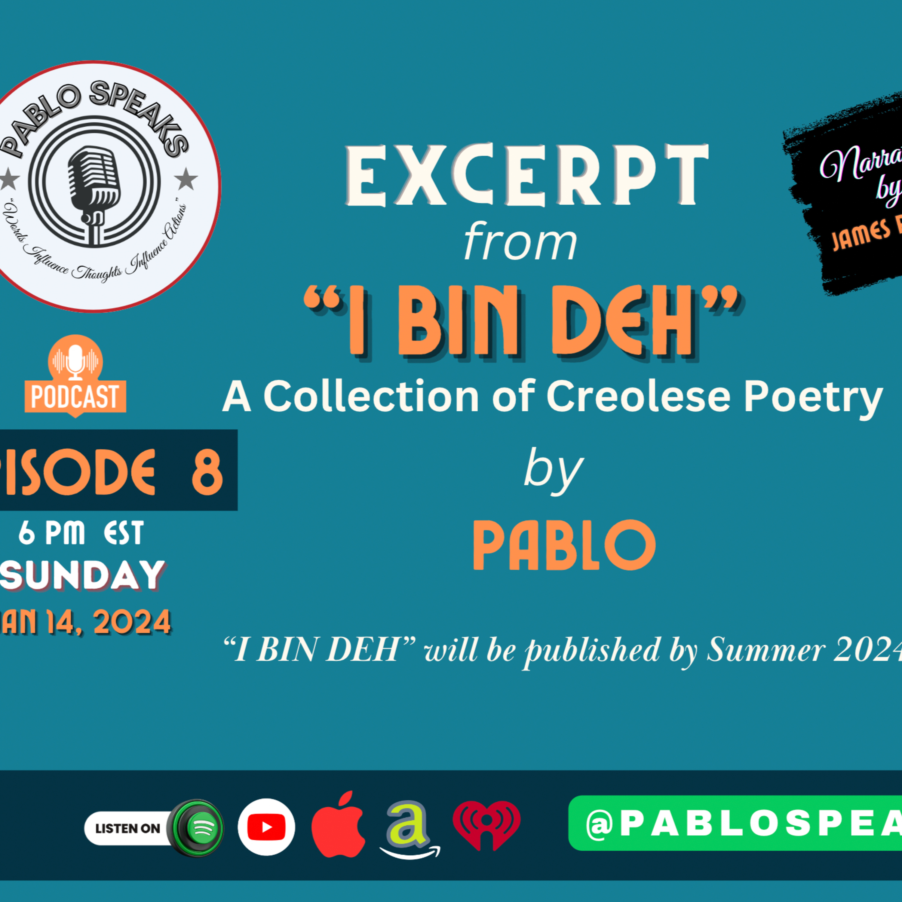 EP 8: A Peek inside "I BIN DEH" - A Collection of Creolese Poetry by Pablo episode artwork