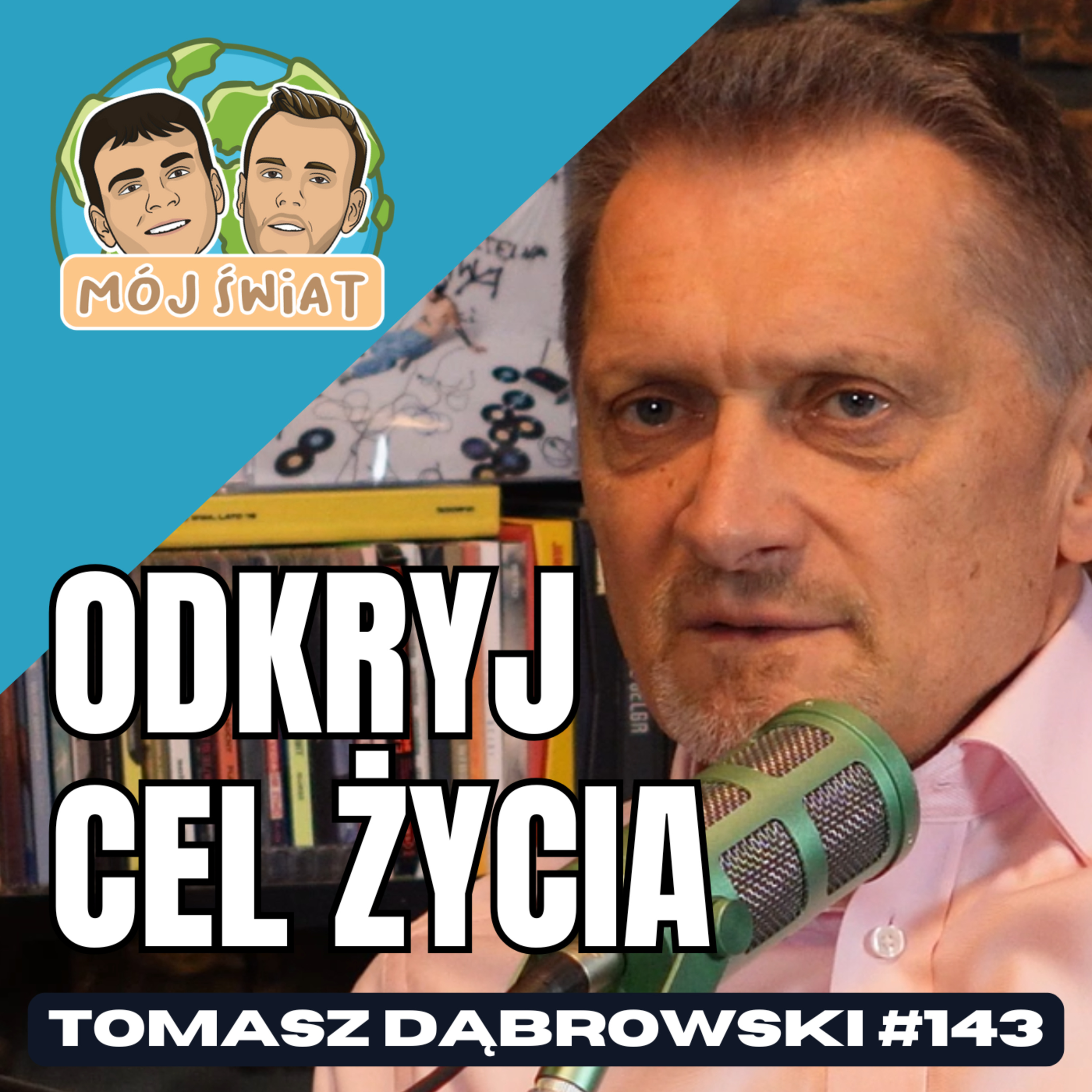 Jaki cel ma twoja dusza i skąd czerpać siłę? - Tomasz Dąbrowski episode artwork