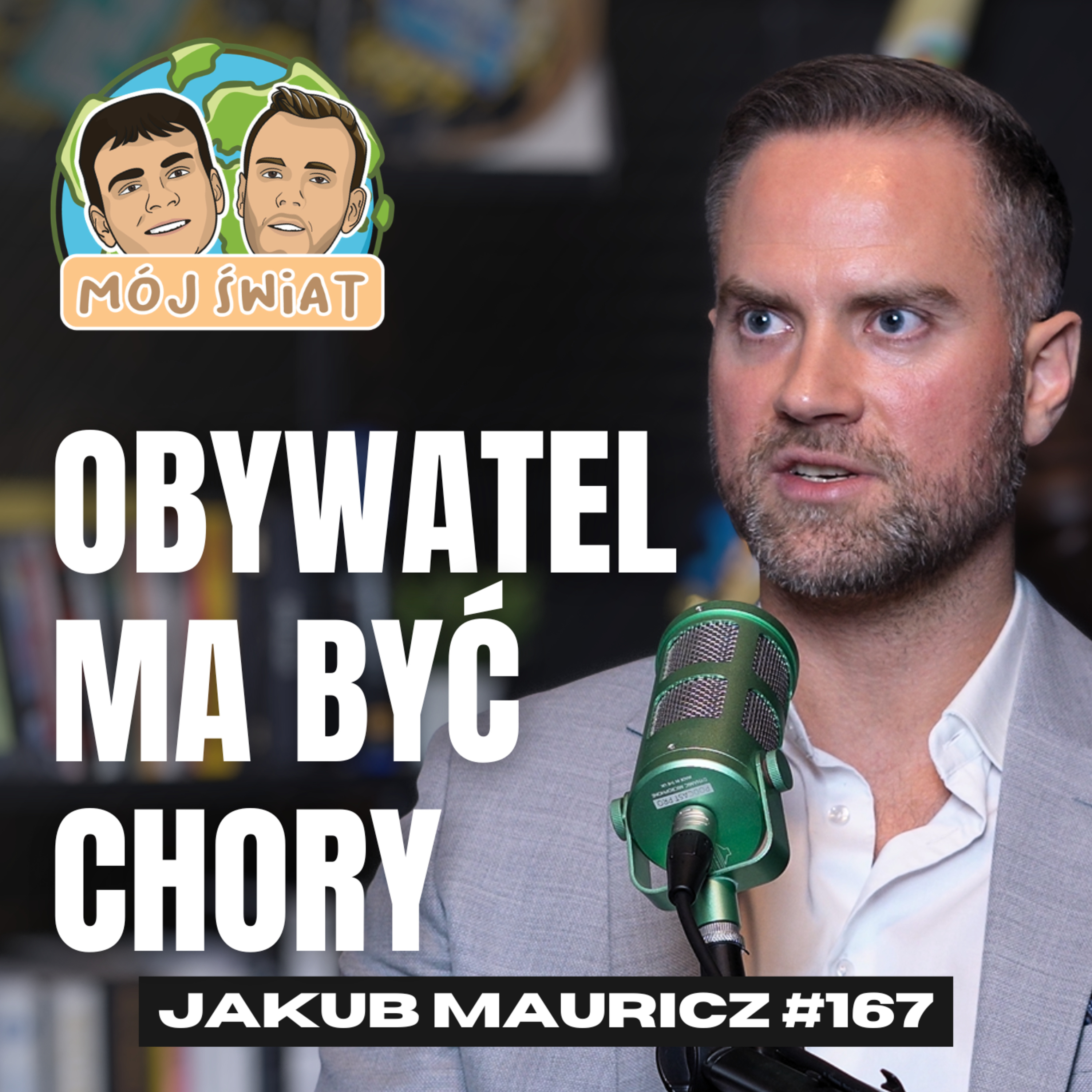 Jakub Mauricz: "Państwu nie zależy na Twoim zdrowiu" - co robić? episode artwork