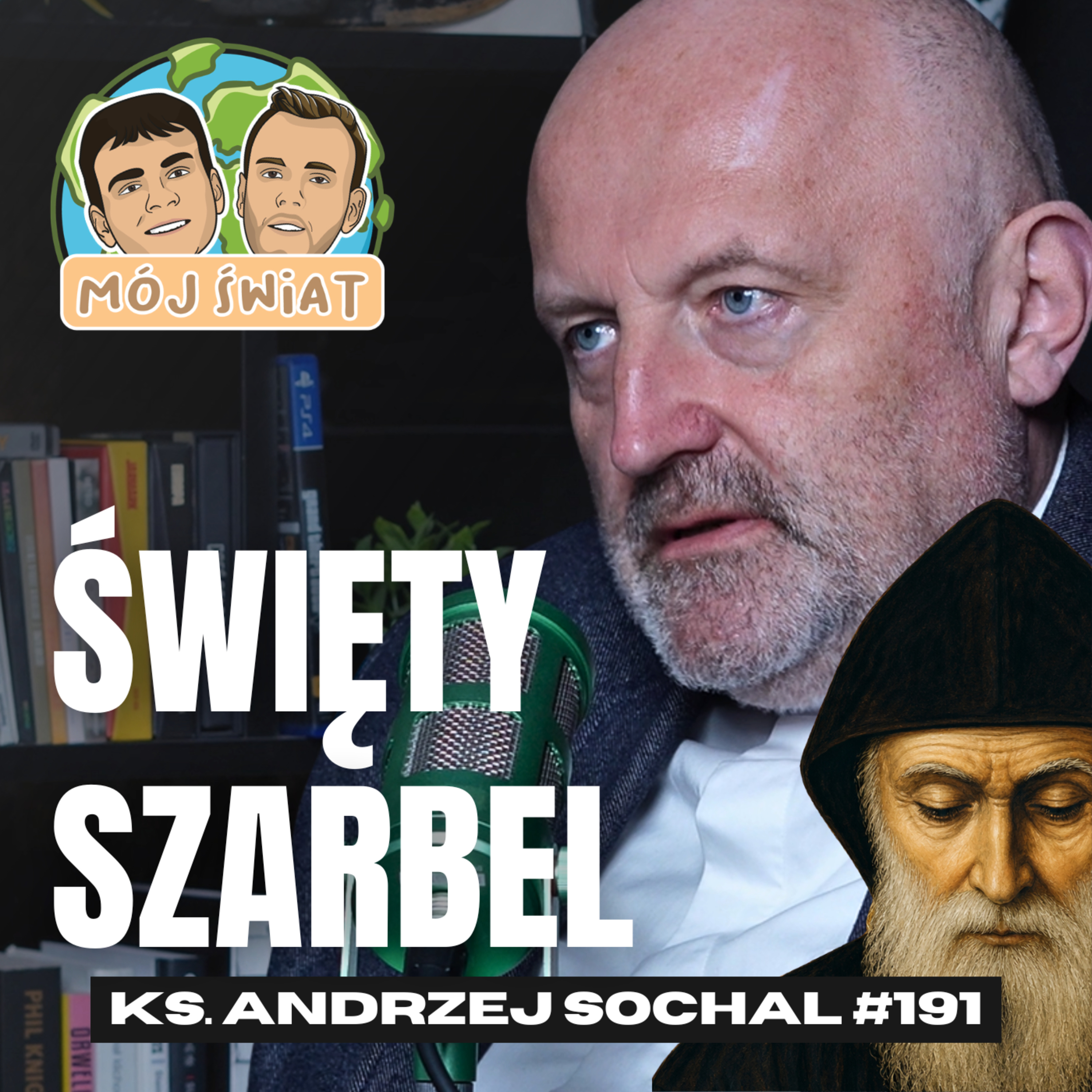 CZY ŚW. SZARBEL TO PRAWDZIWY CUDOTWÓRCA? - Ks. Andrzej Sochal episode artwork