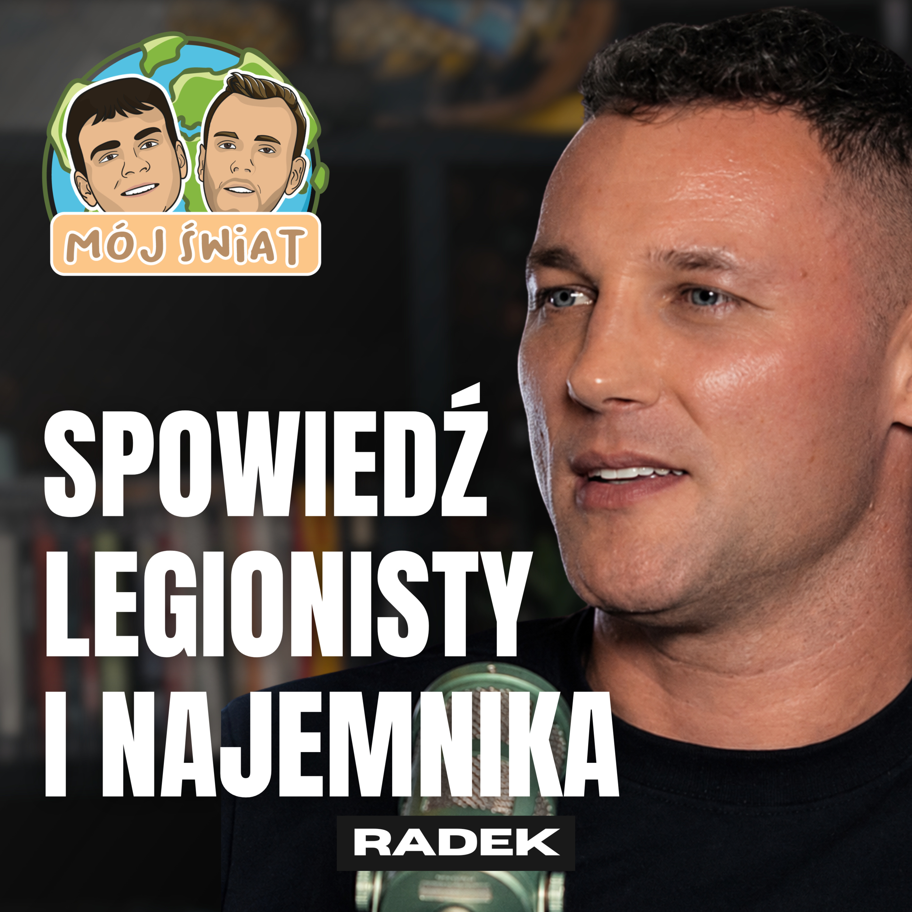 Przeżyłem Legię Cudzoziemską. Później zostałem NAJEMNIKIEM episode artwork