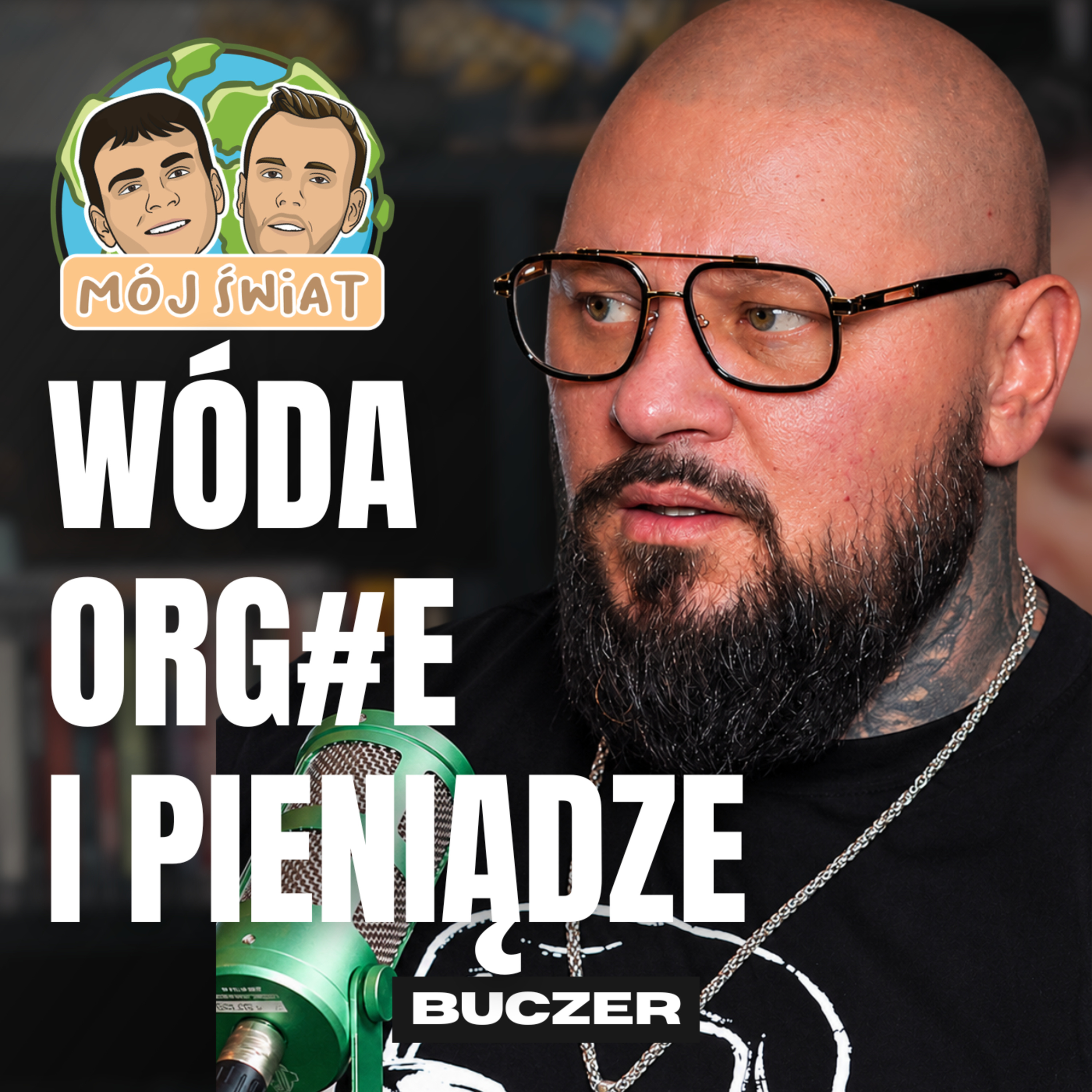 HARDCOROWE ŻYCIE BUCZERA. (Bedoes, Rychu Peja i wspomnienia śp. Bezczela oraz Chady)