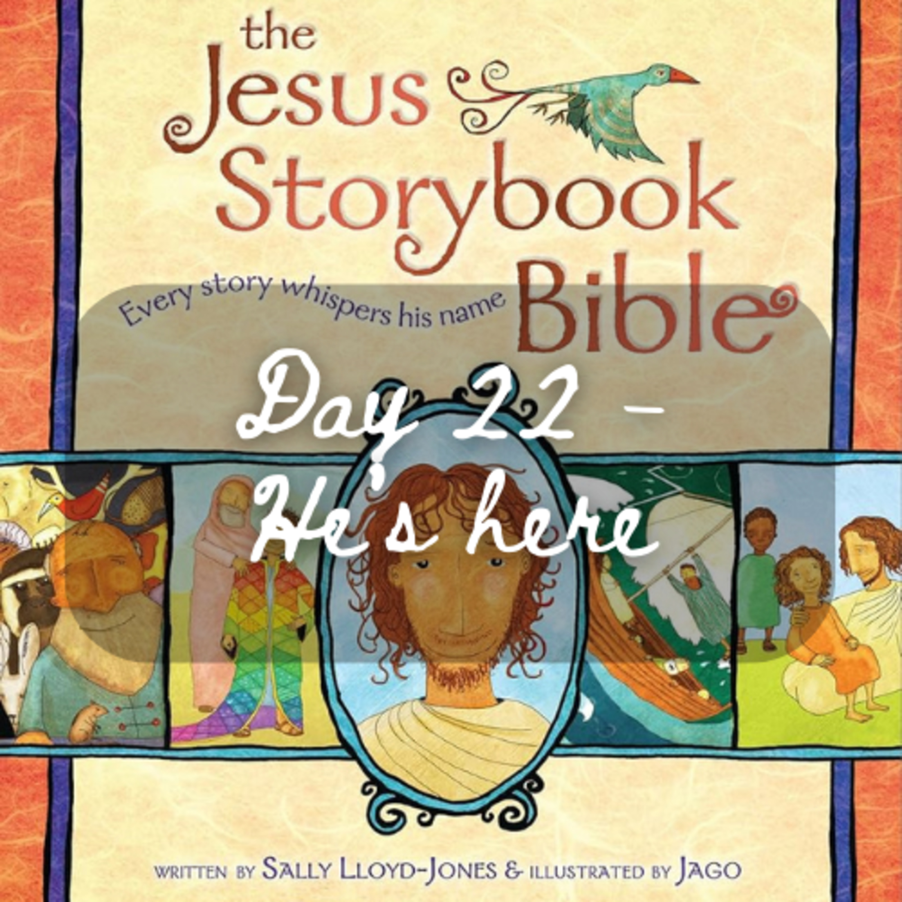 Advent Day 22 - The Jesus Storybook Bible episode artwork
