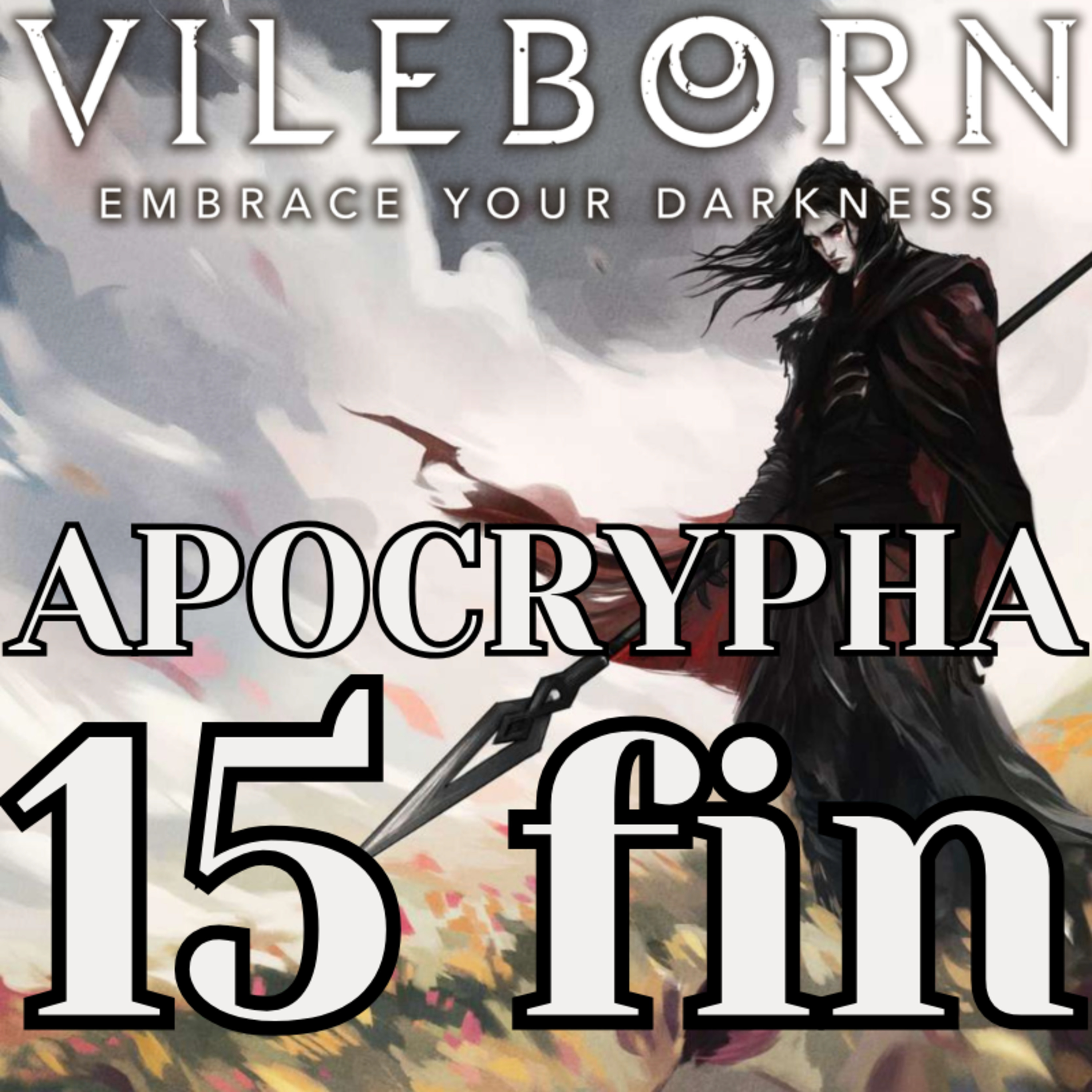VILEBORN : Apocrypha (final) - Episode 15 : Dernière étape (#roll20 #jdr #actualplay) episode artwork
