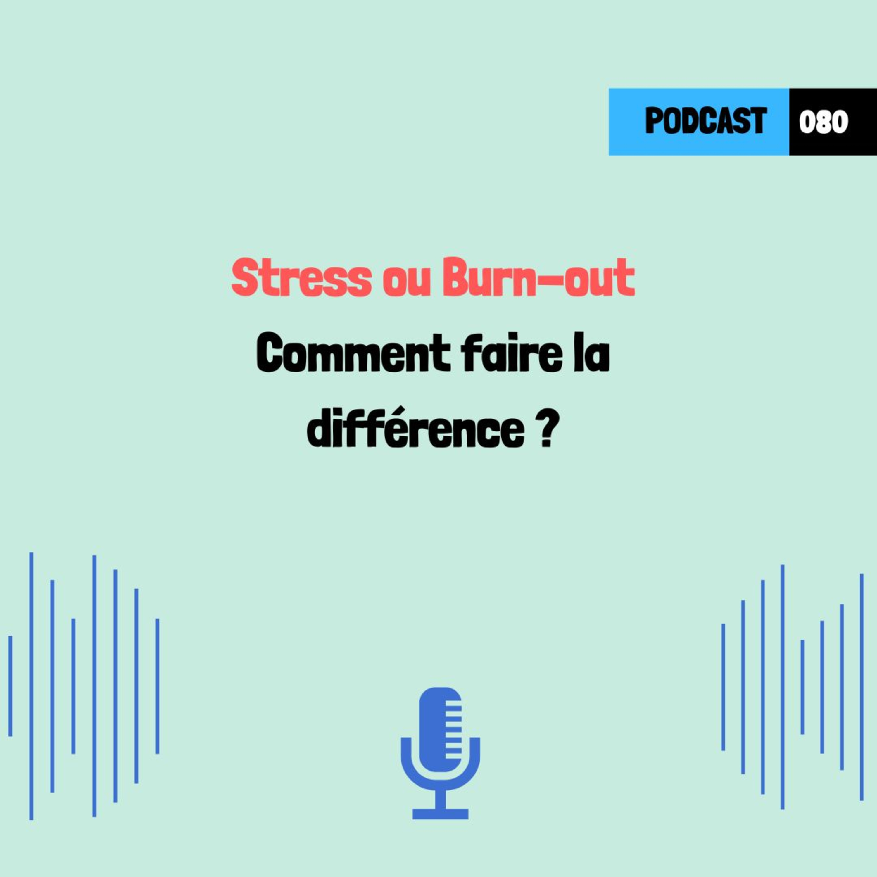 Stress ou Burn-out : Comment faire la différence ?