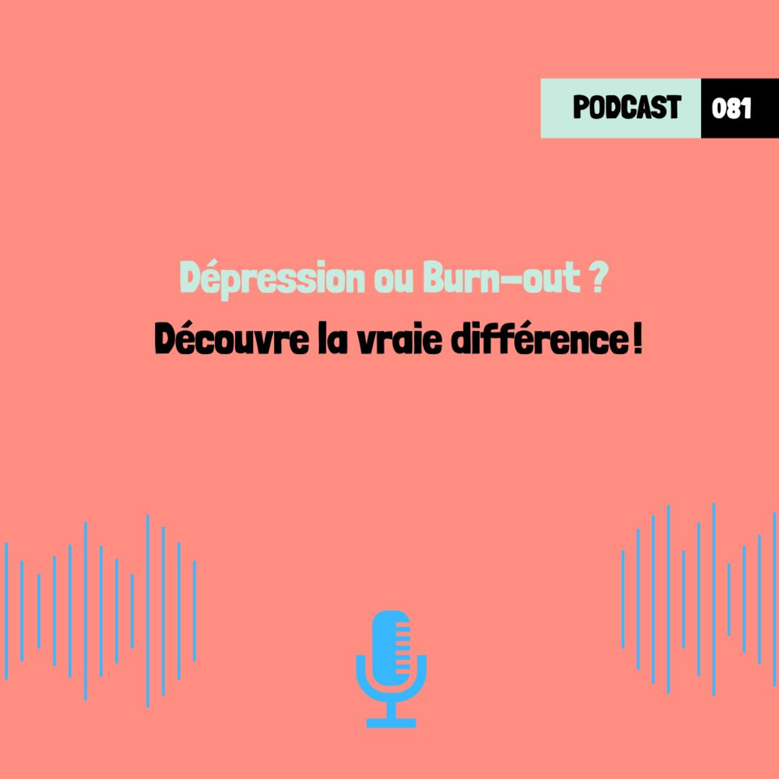 Dépression ou Burn-out ? Découvre la vraie différence !