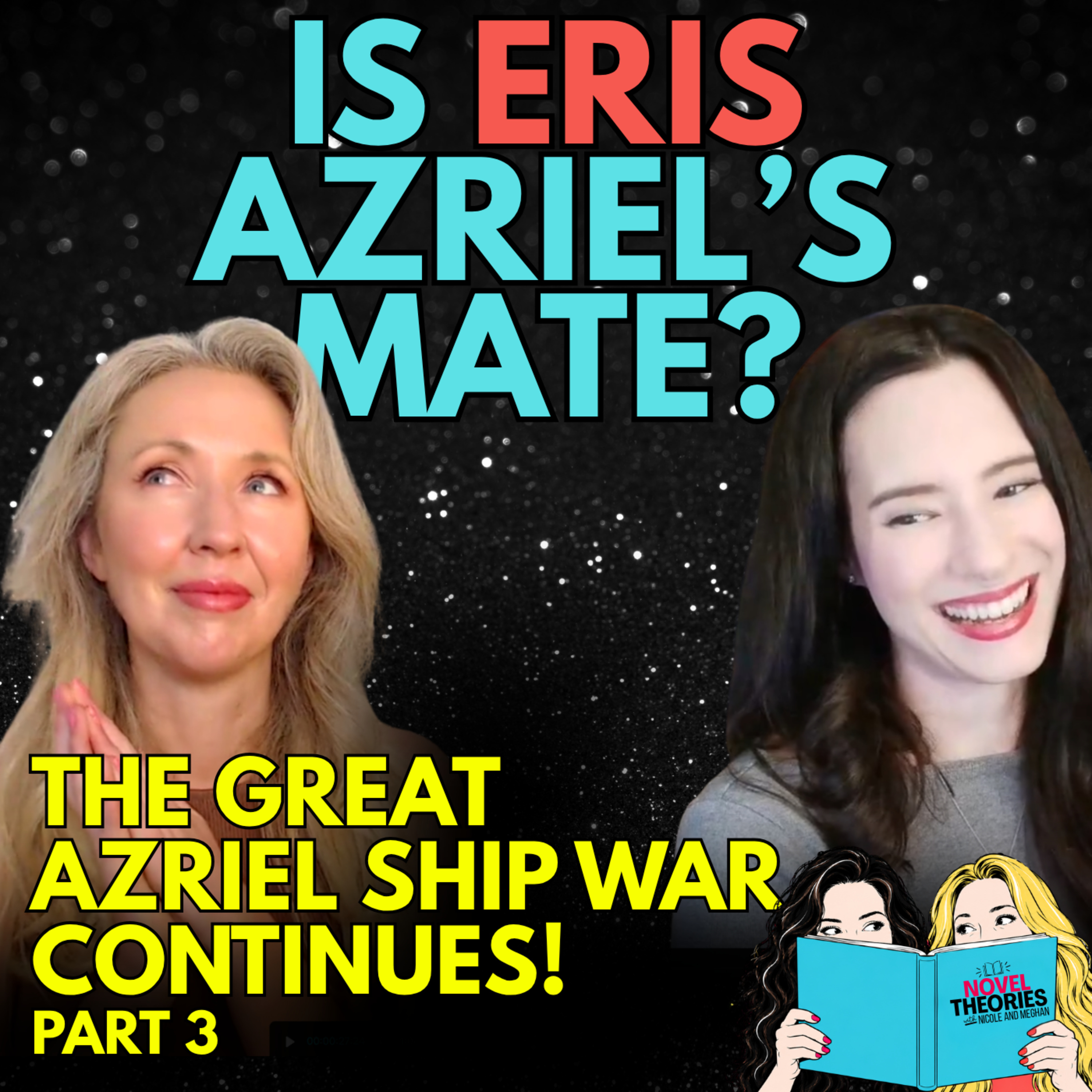 Is Eris Azriel's Mate? | The Great Azriel Ship War - Part 3: Azris