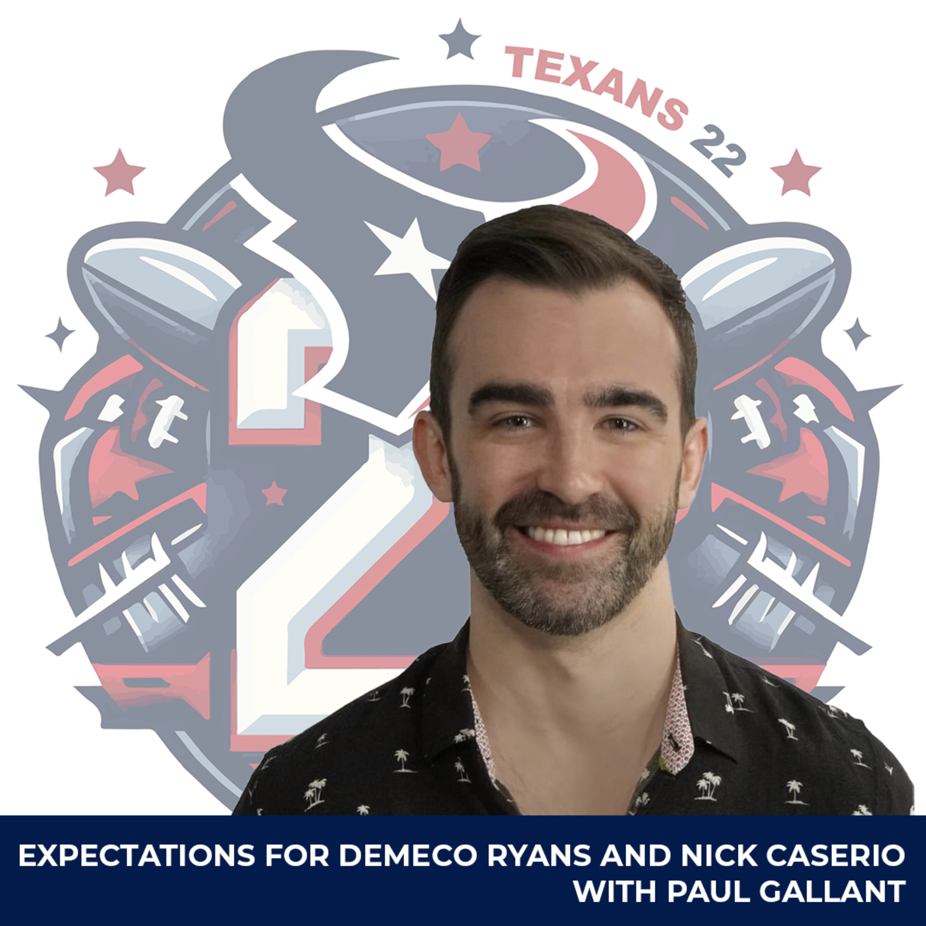 Expectations for Nick Caserio and DeMeco Ryans with Paul Gallant of ESPN 97.5 episode artwork