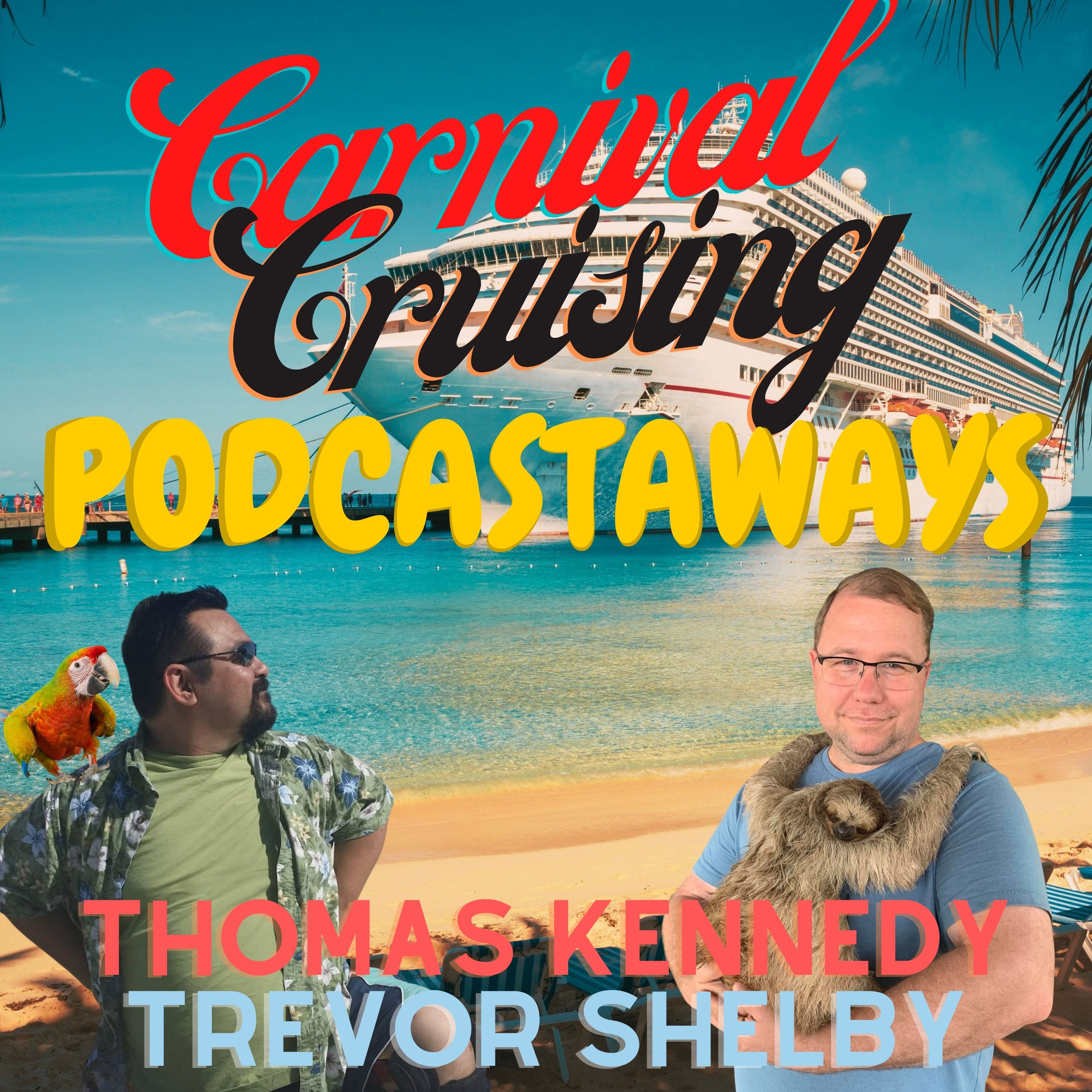 Carnival Cruising Podcastaways