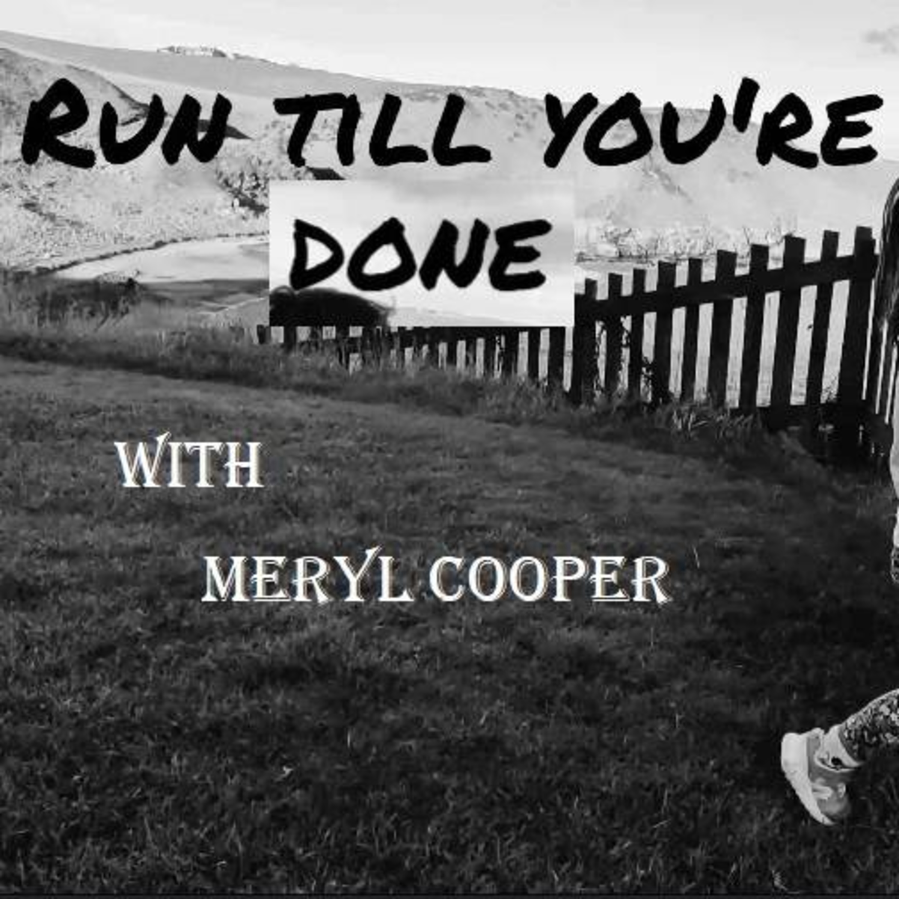Run Till You\'re done