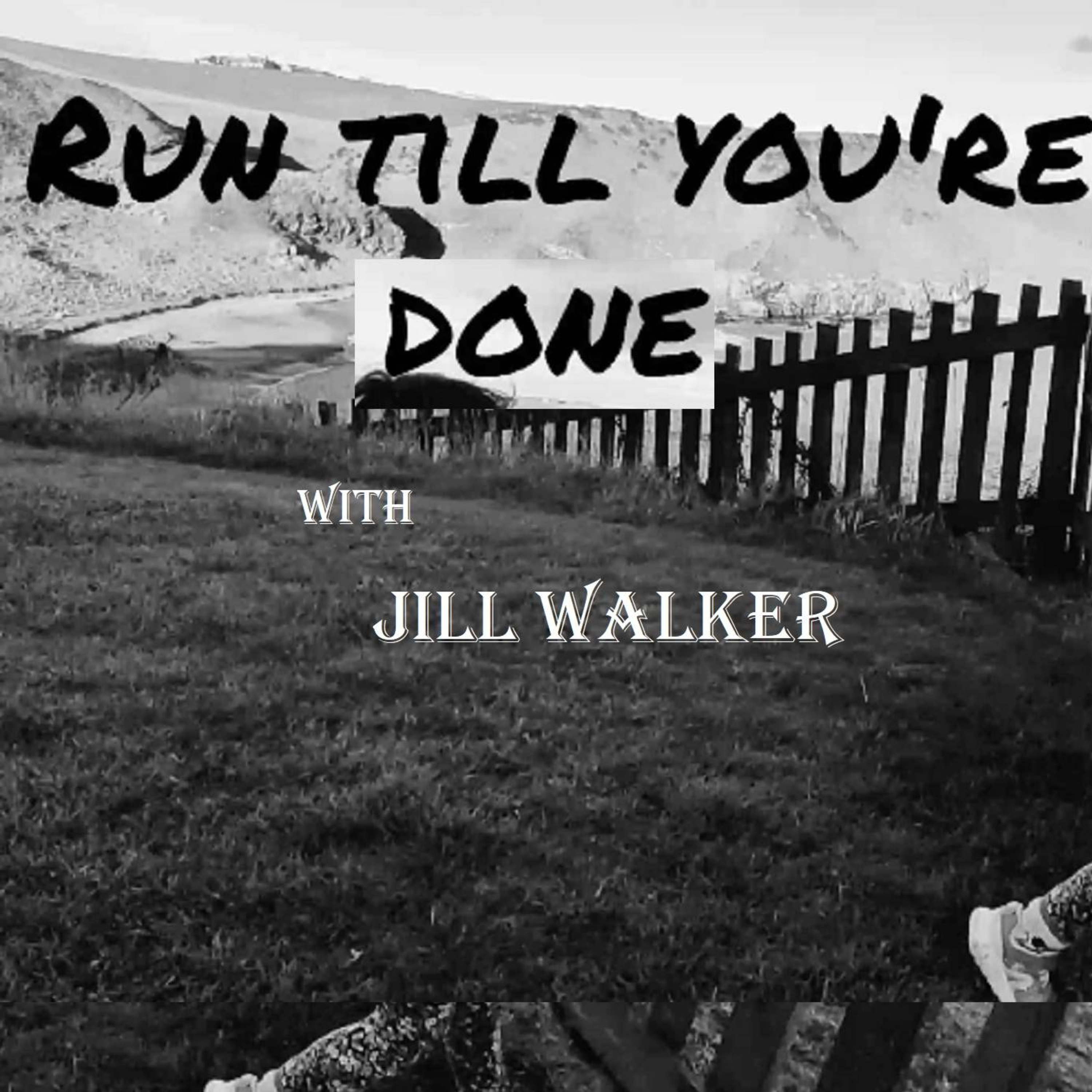 Run Till You\'re done
