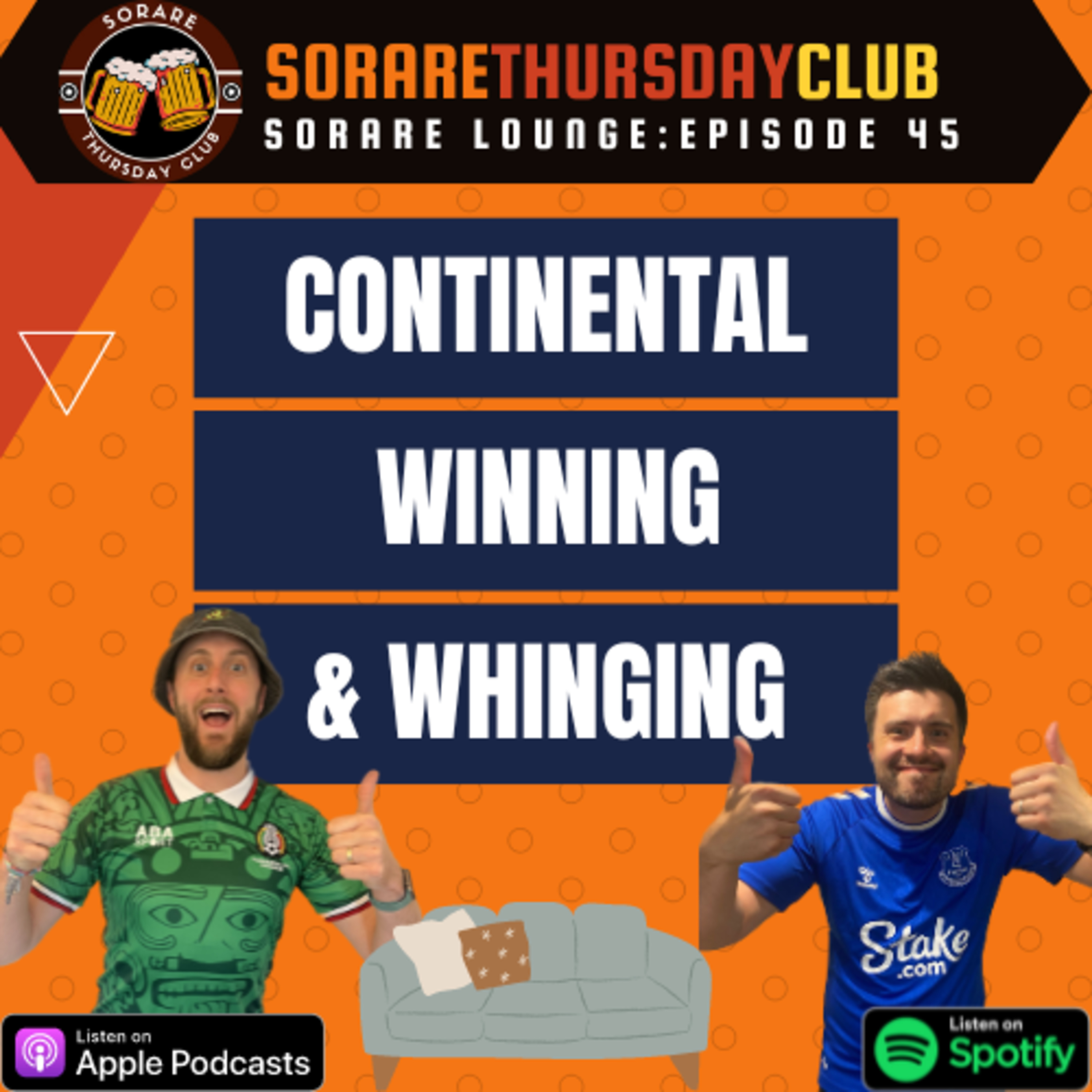Sorare Lounge Episode 45: Continental Winning & Whinging episode artwork