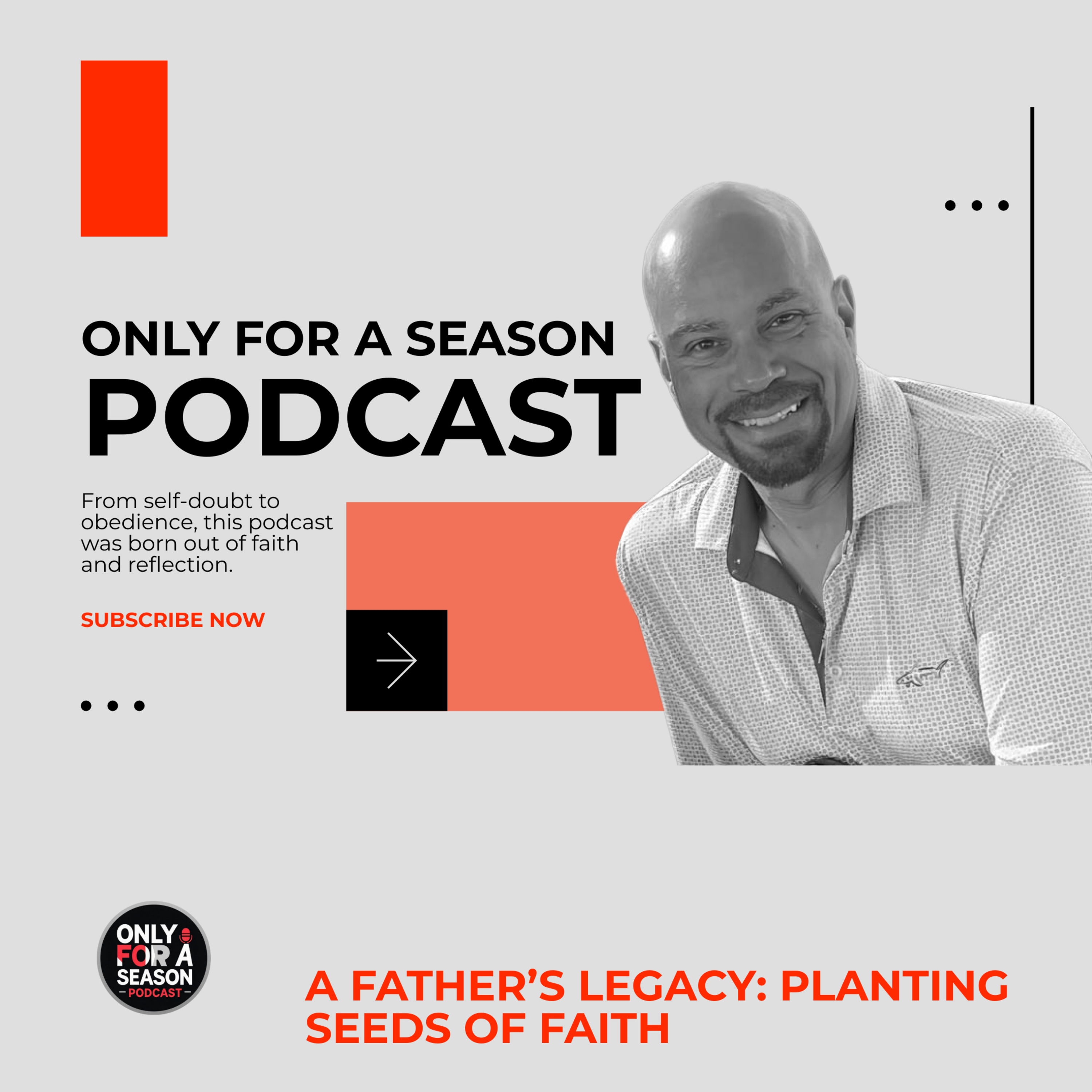 A Father’s Legacy: Planting Seeds of Faith episode artwork