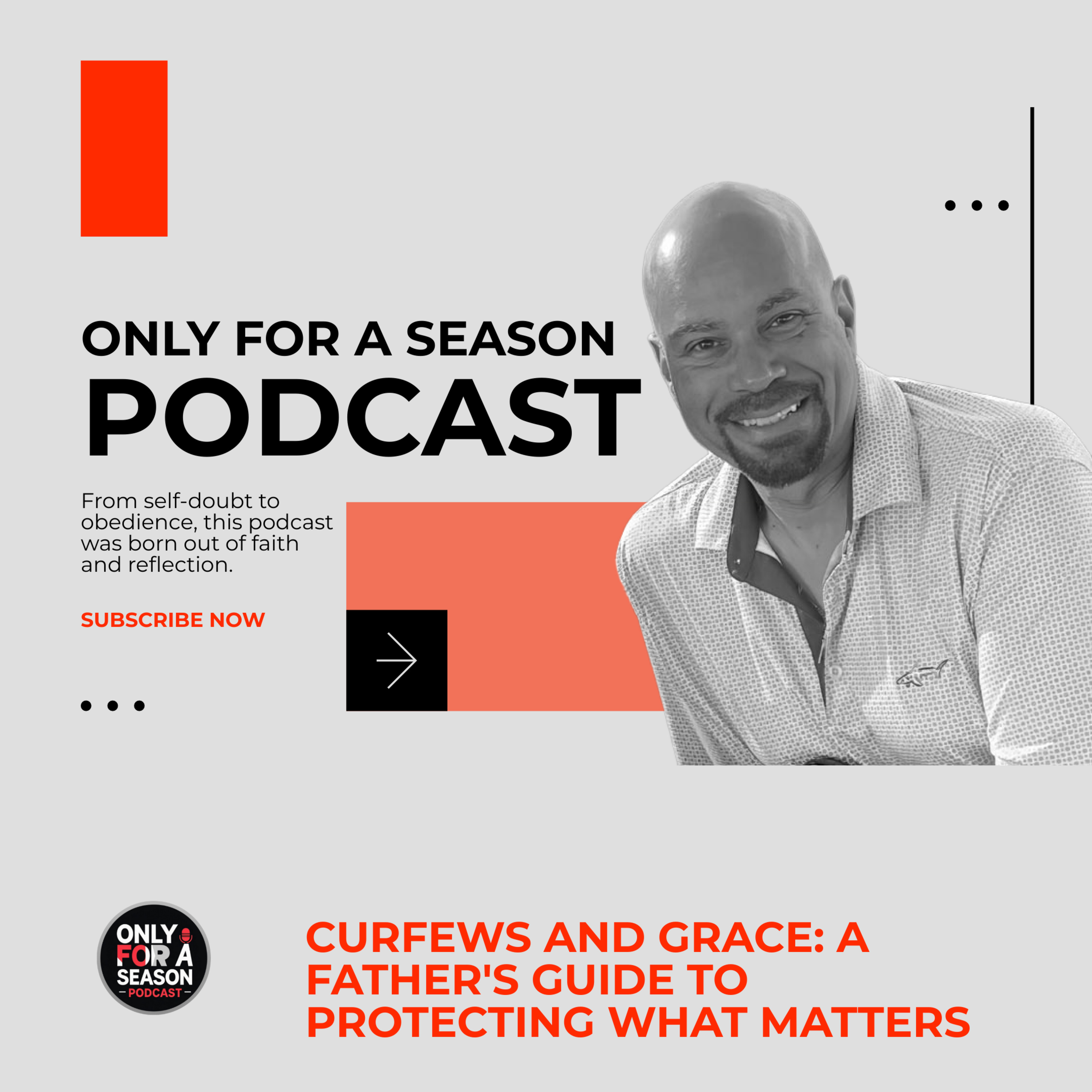 Curfews and Grace: A Father's Guide to Protecting What Matters episode artwork