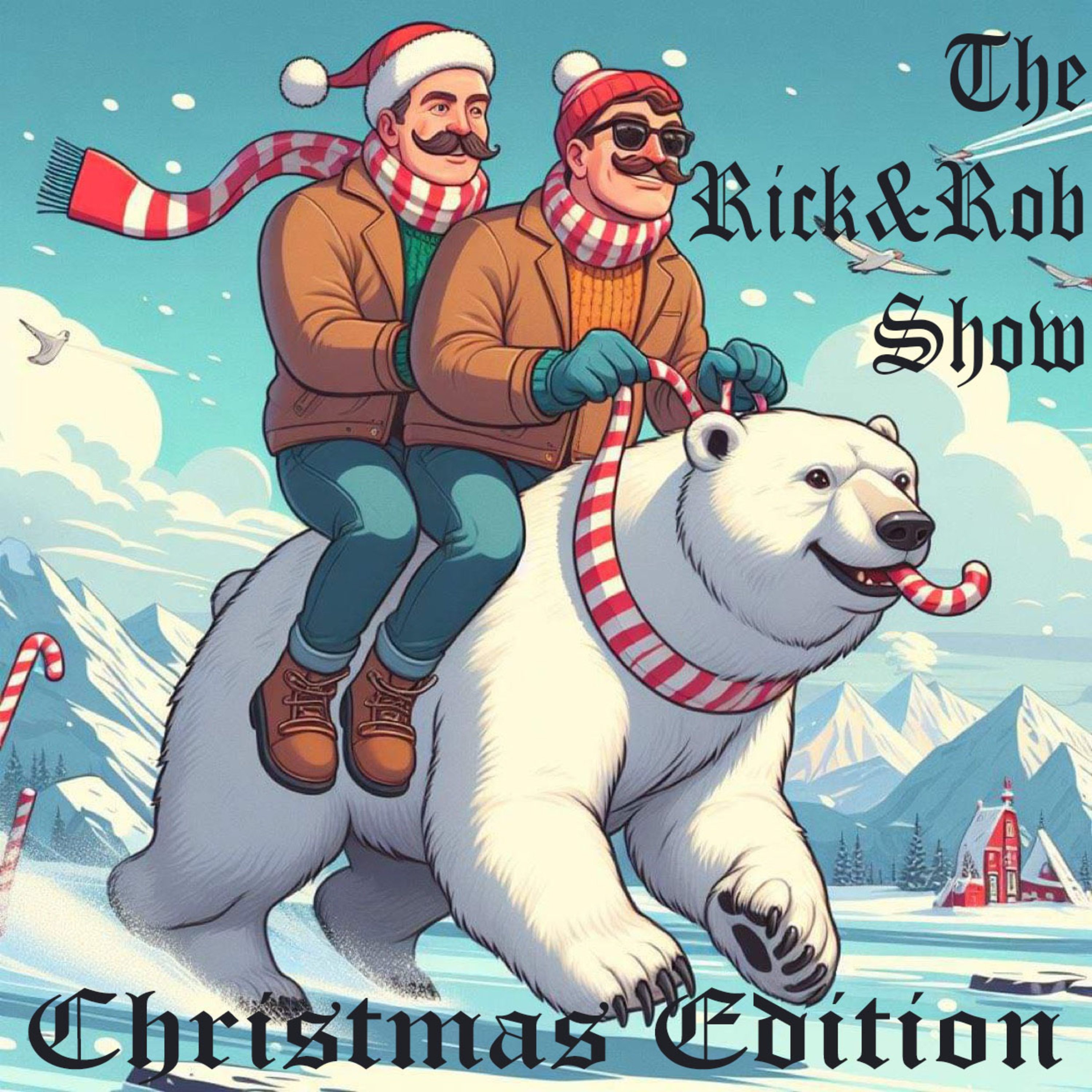 The Rick and Rob Show