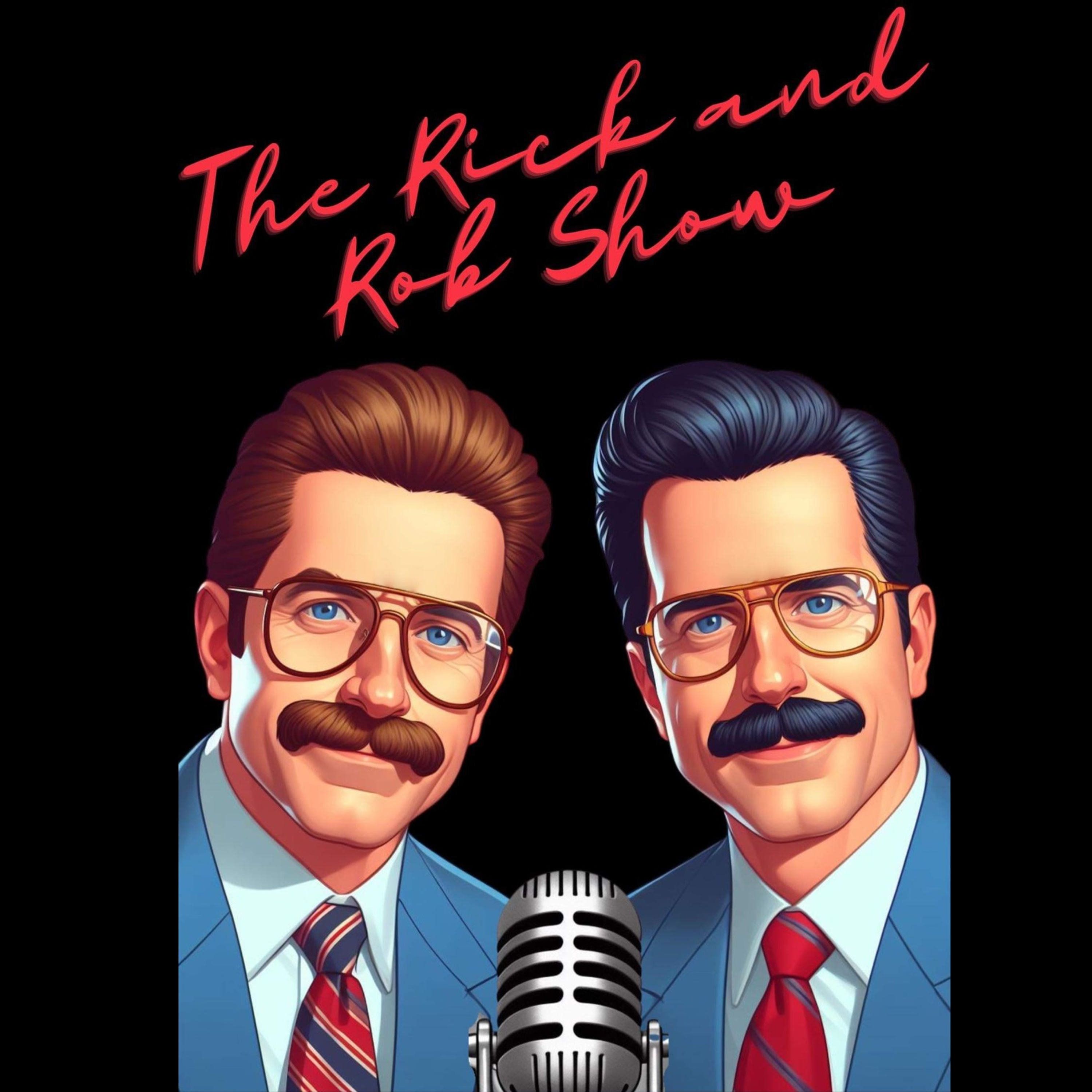 The Rick and Rob Show