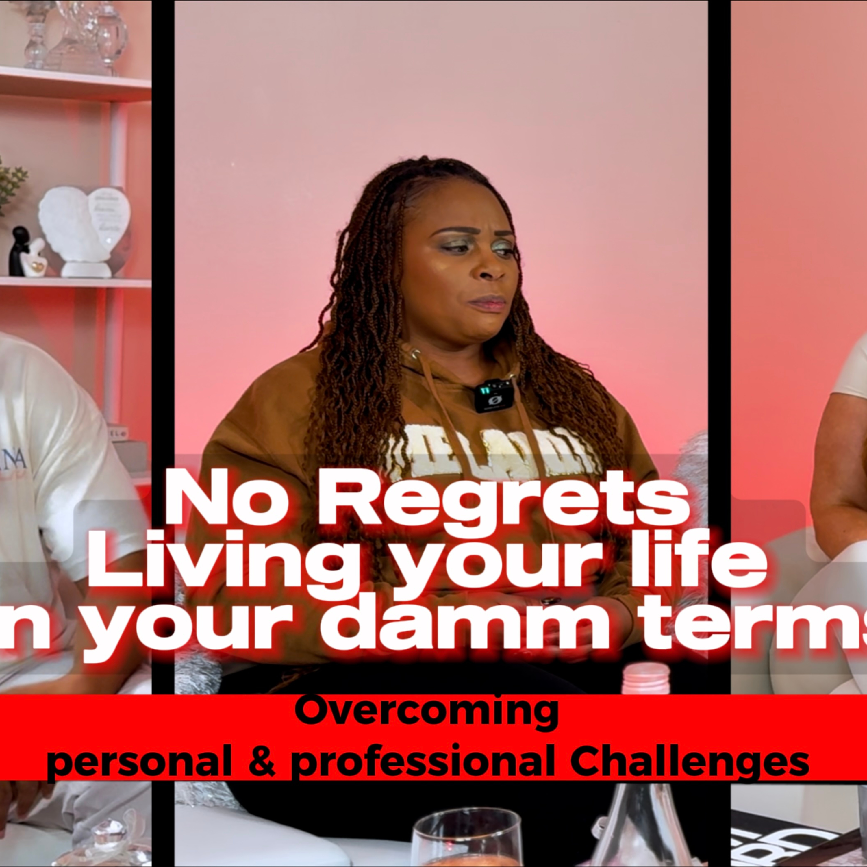 No Regrets!!! Living Life On Your Damn Terms episode artwork