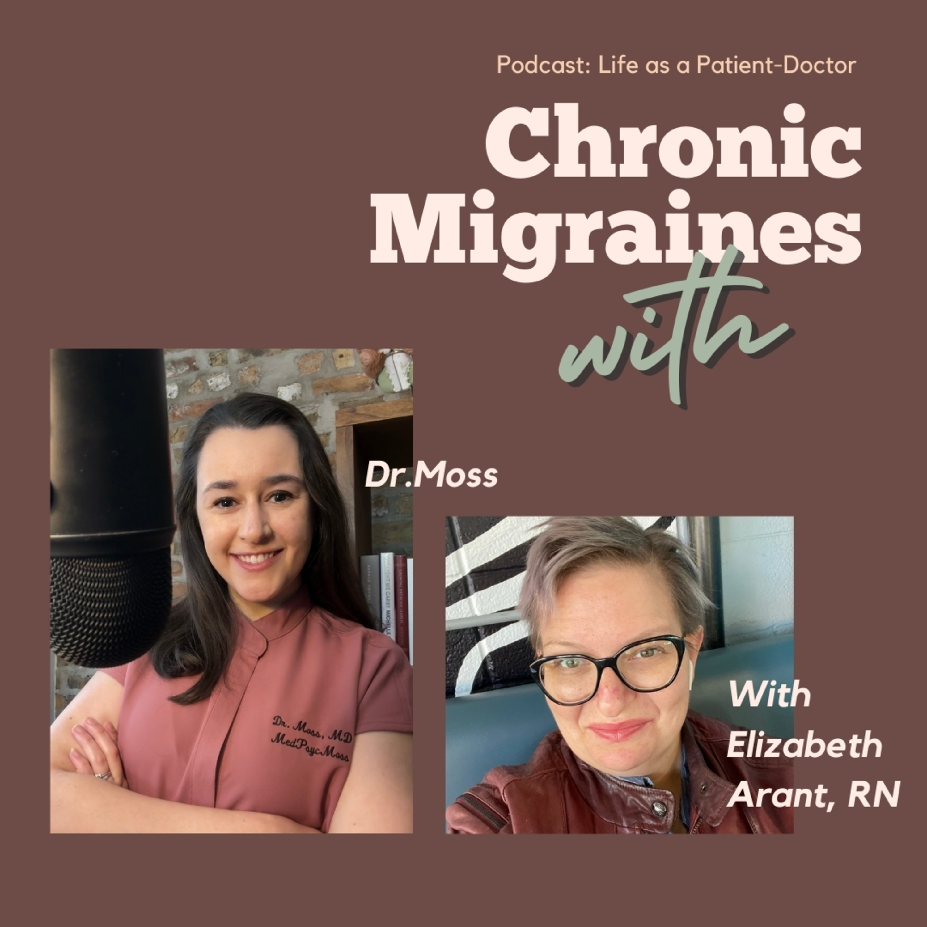 Chronic Migraines & Neurosurgery with Elizabeth, RN, MSN episode artwork