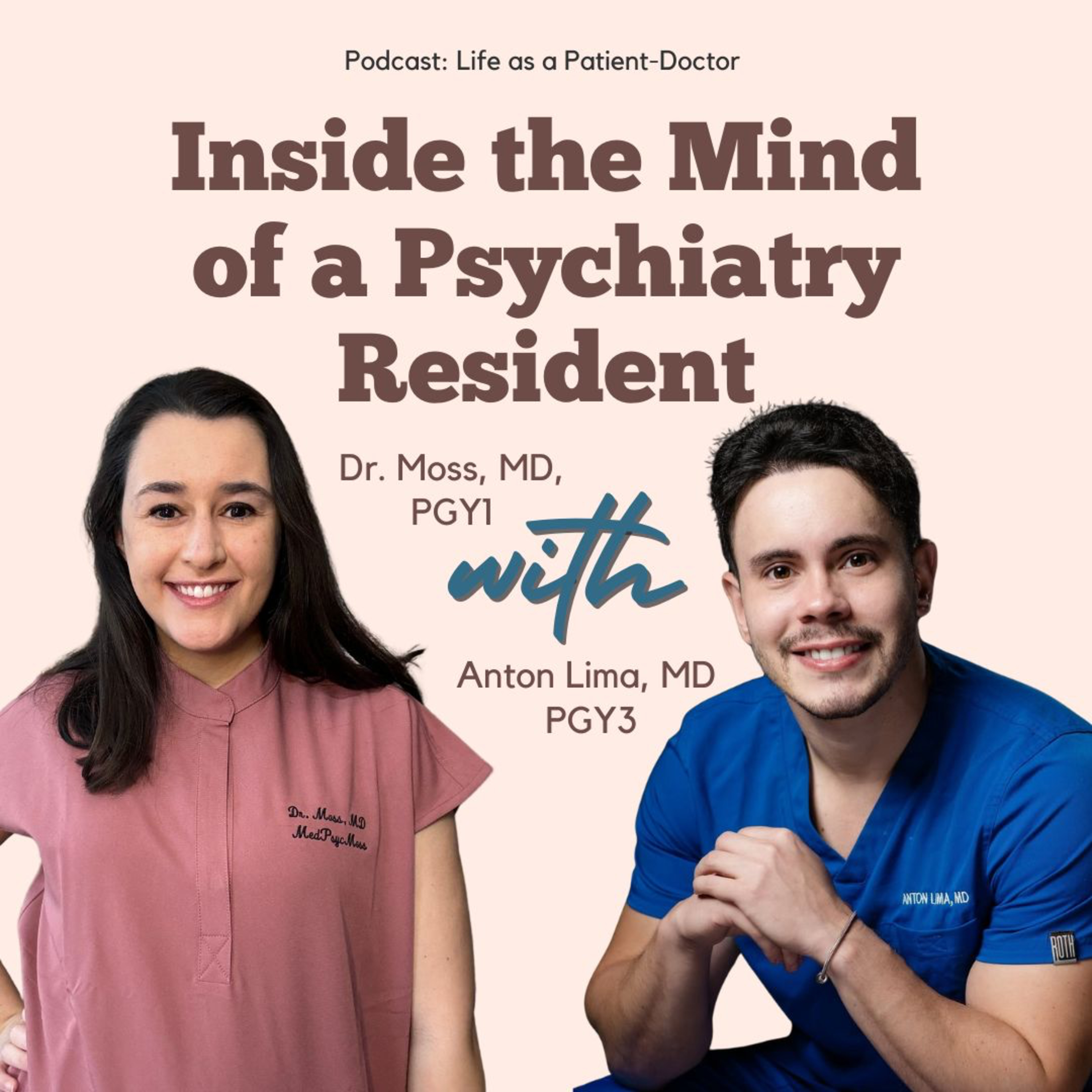 Inside the Mind of a Psychiatry Resident with Dr. Anton Lima, MD PGY3 episode artwork