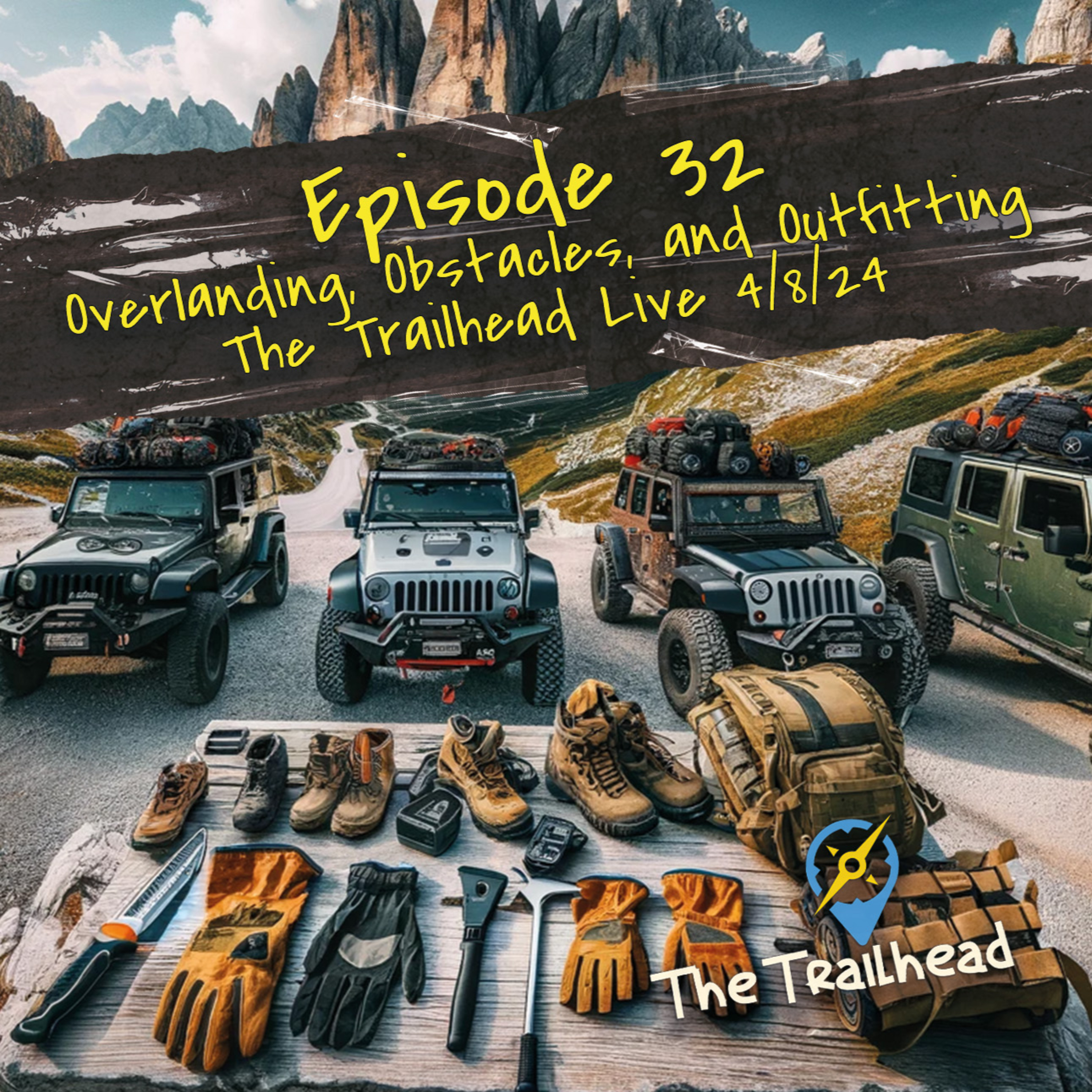 #32 Unfiltered: Overlanding, Obstacles, and Outfitting episode artwork
