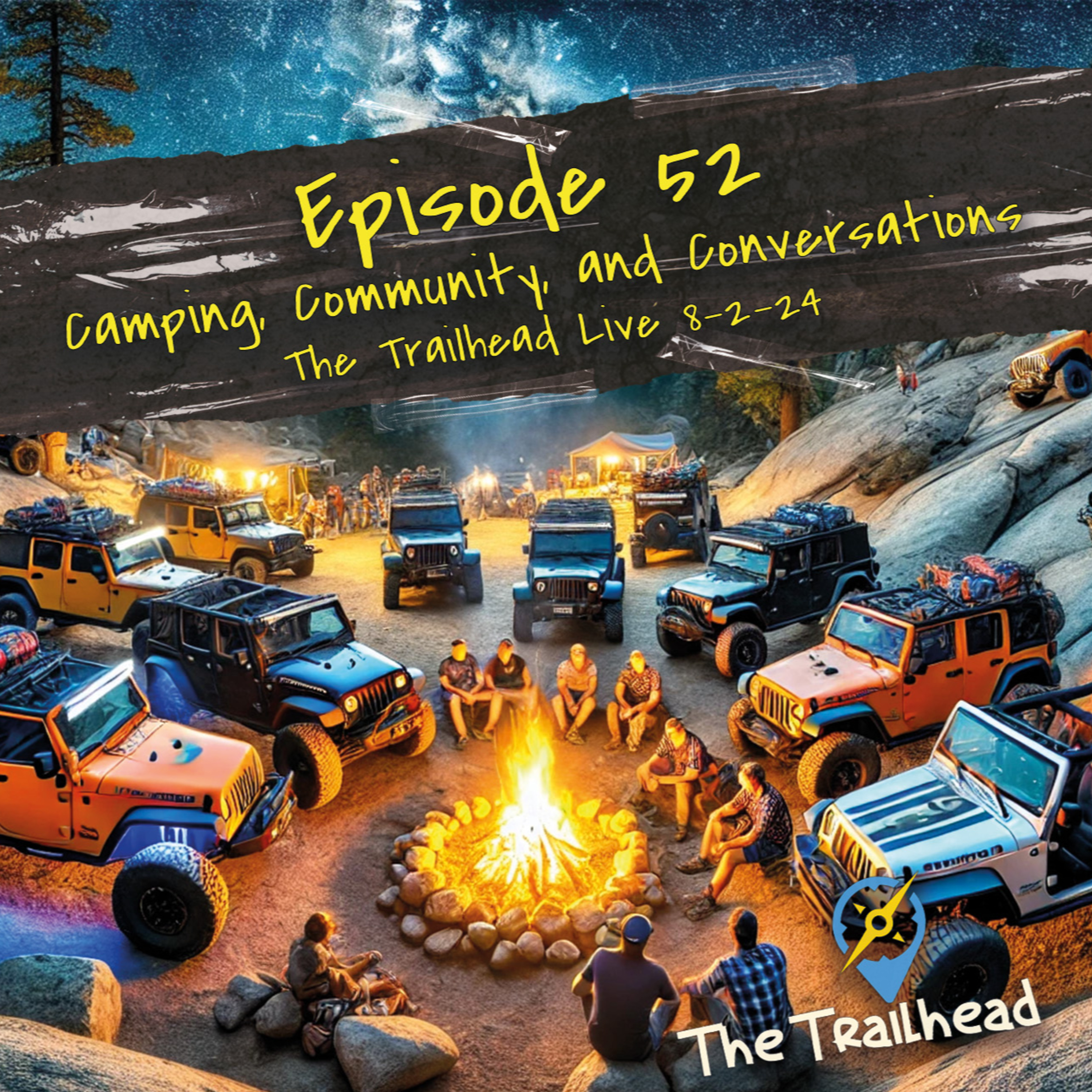 #52 Unfiltered: Camping, Community, and Conversations episode artwork
