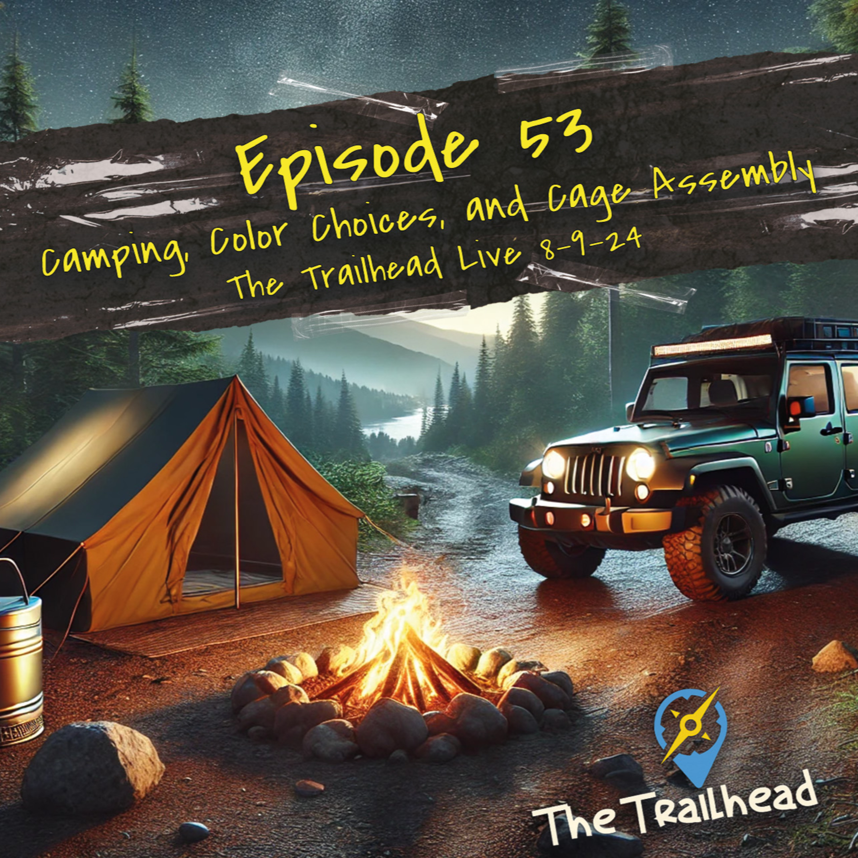 #53 Unfiltered: Camping, Color Choices, and Cage Assembly episode artwork