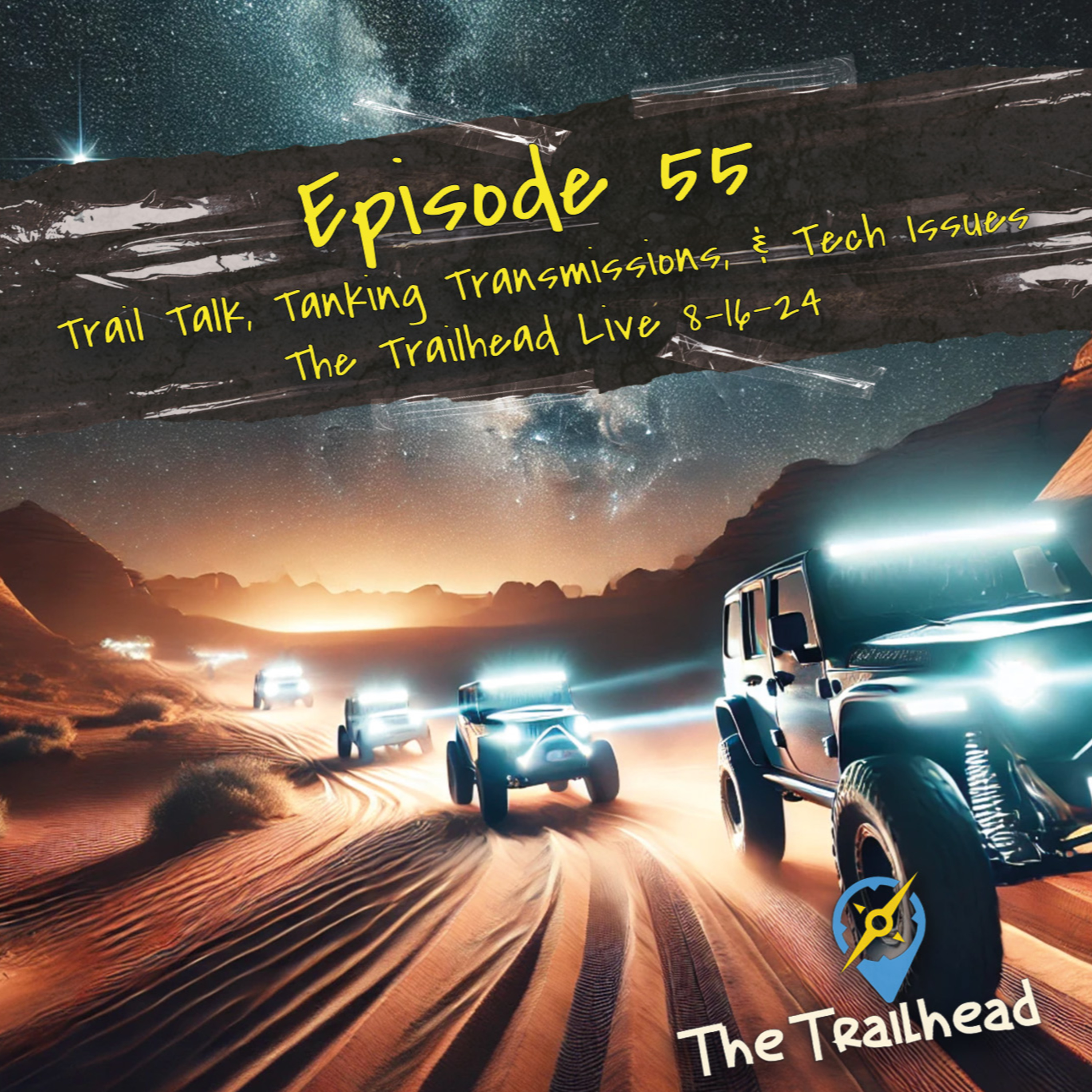 #55 Unfiltered: Trail Talk, Tanking Transmissions, & Tech Issues episode artwork