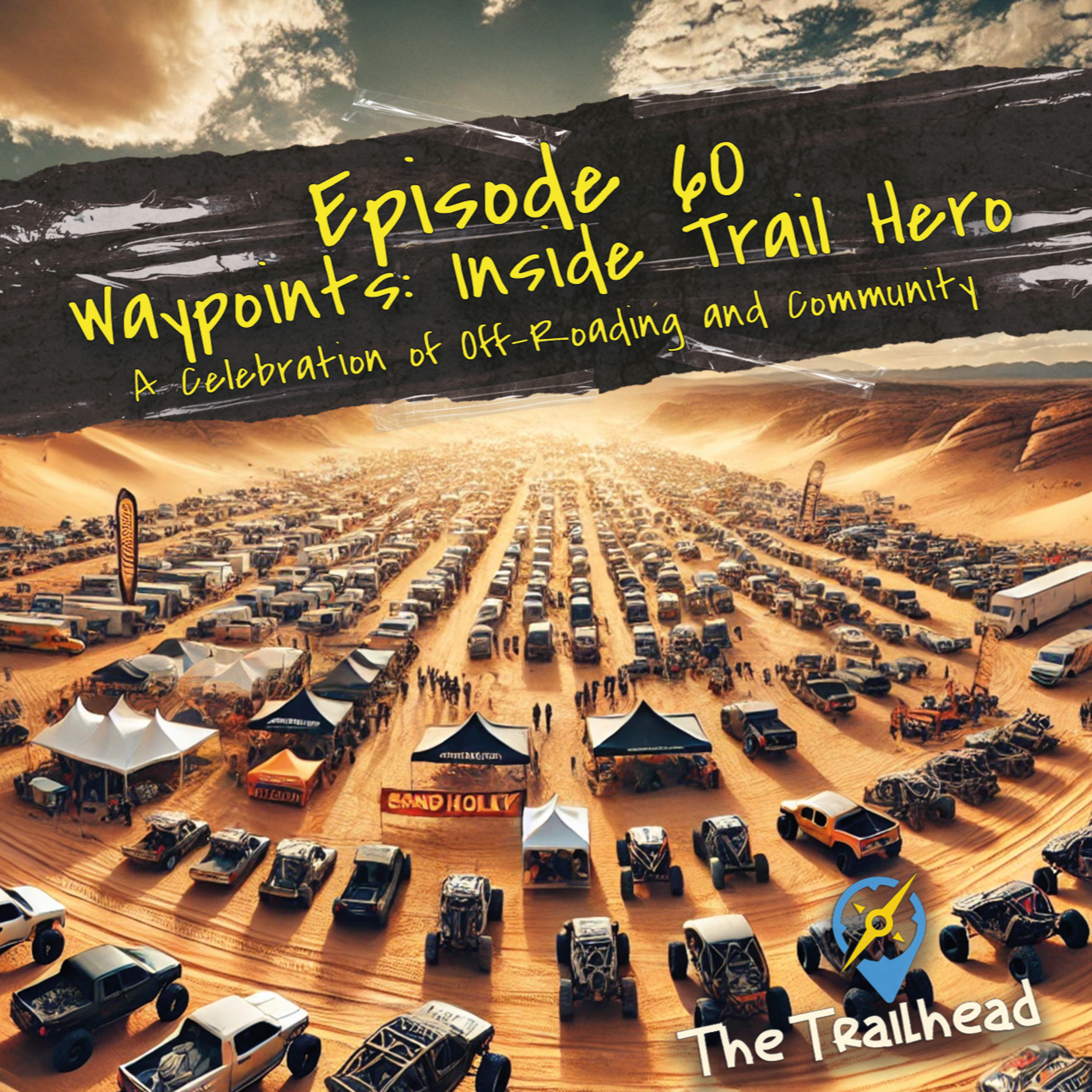#60 Waypoints: Inside Trail Hero—A Celebration of Off-Roading and Community episode artwork