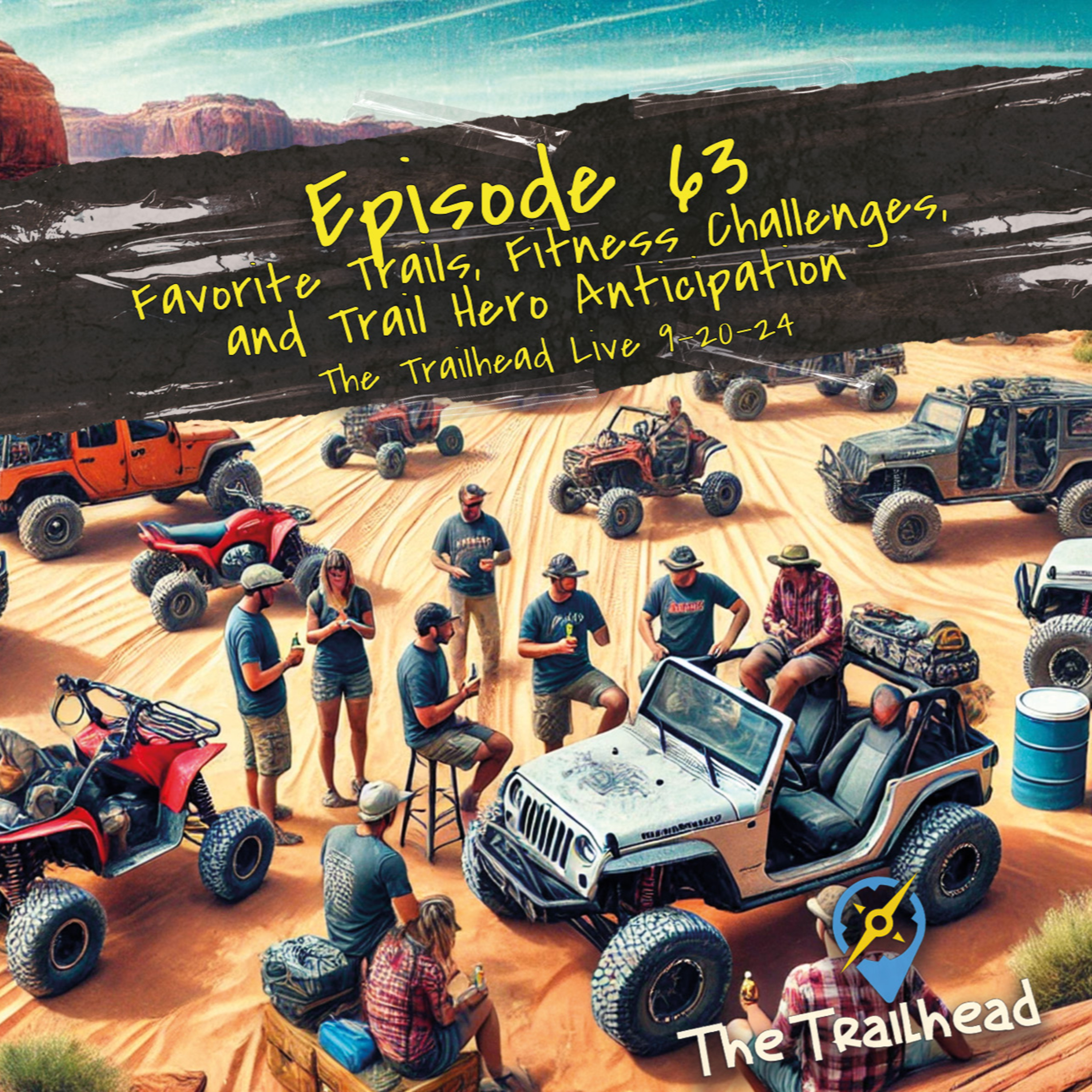 #63 Unfiltered: Favorite Trails, Fitness Challenges, and Trail Hero Anticipation episode artwork