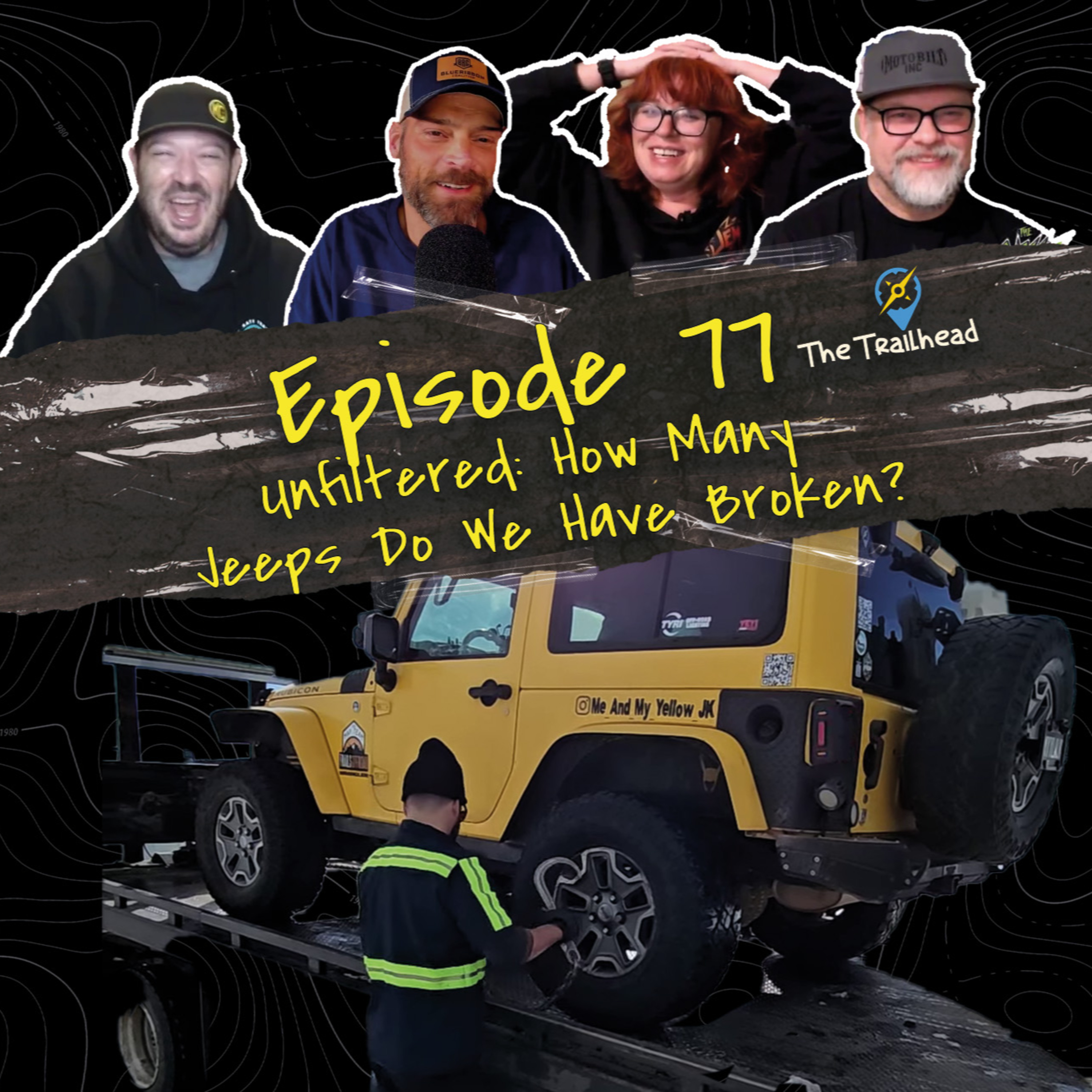 #77 Unfiltered: How Many Jeeps Do We Have Broken? episode artwork
