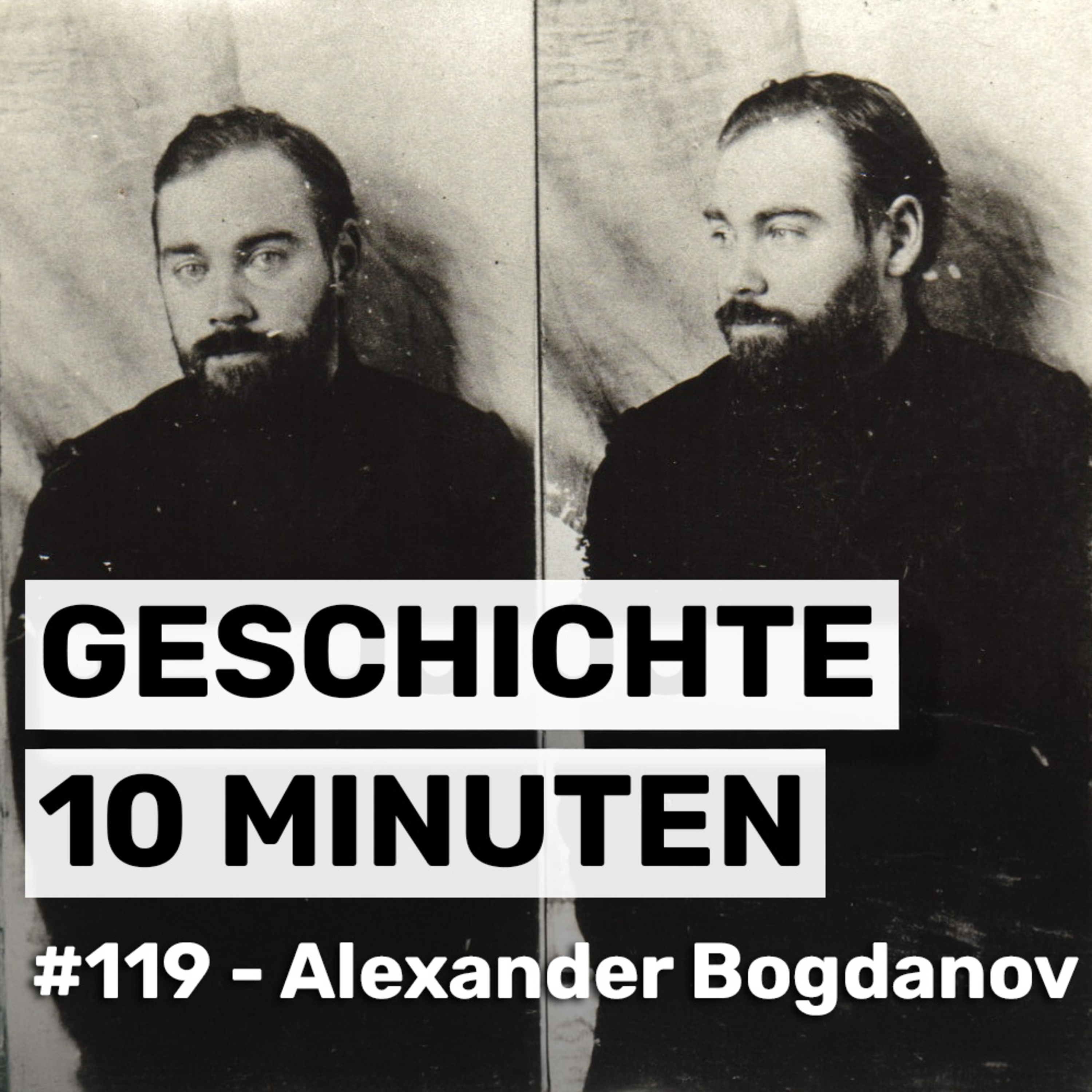 Alexander Bogdanow: Marxismus, Mars-Utopie und der Traum vom ewigen Leben durch Blut (#119) episode artwork