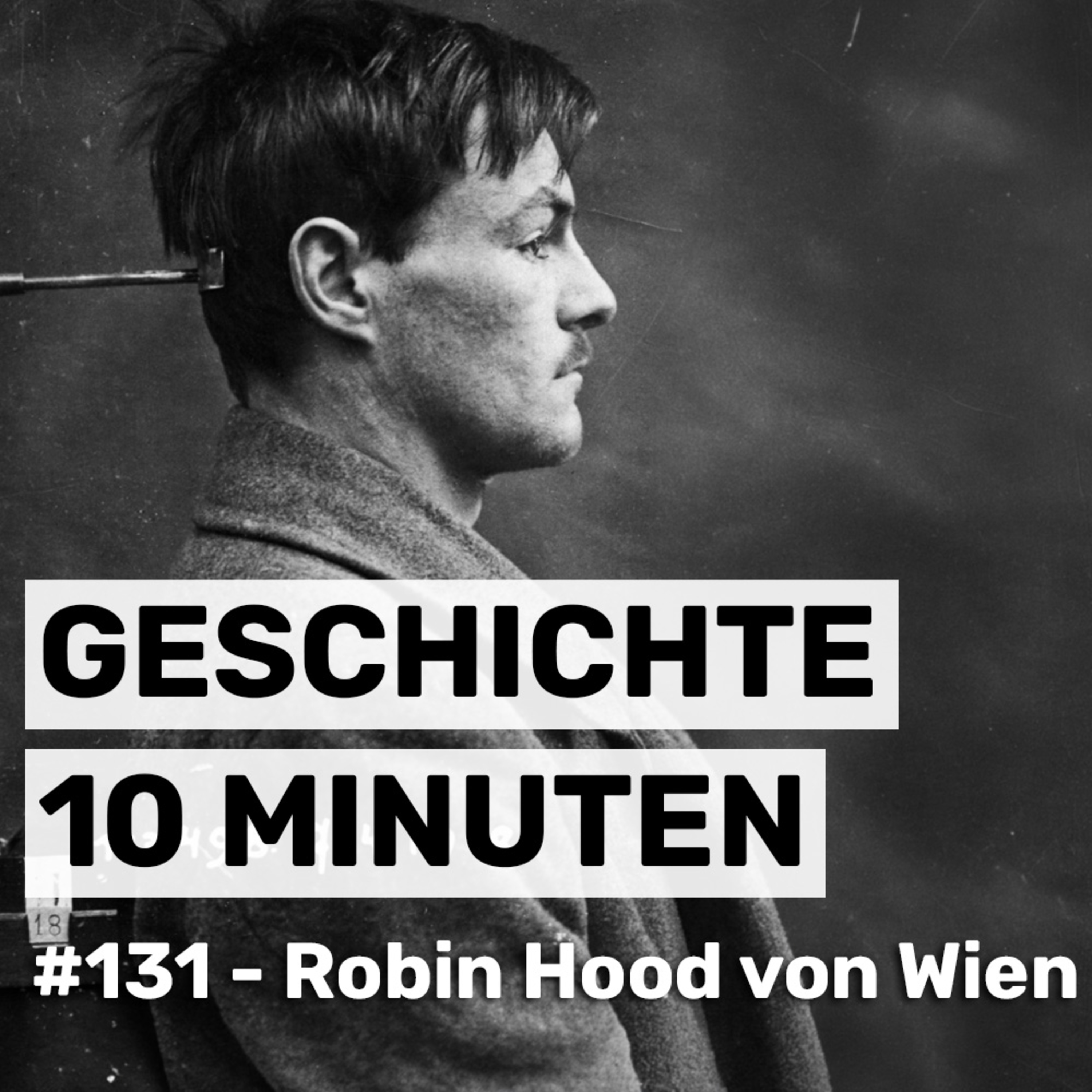 Schani Breitwieser: Der Robin Hood von Wien (#131) episode artwork
