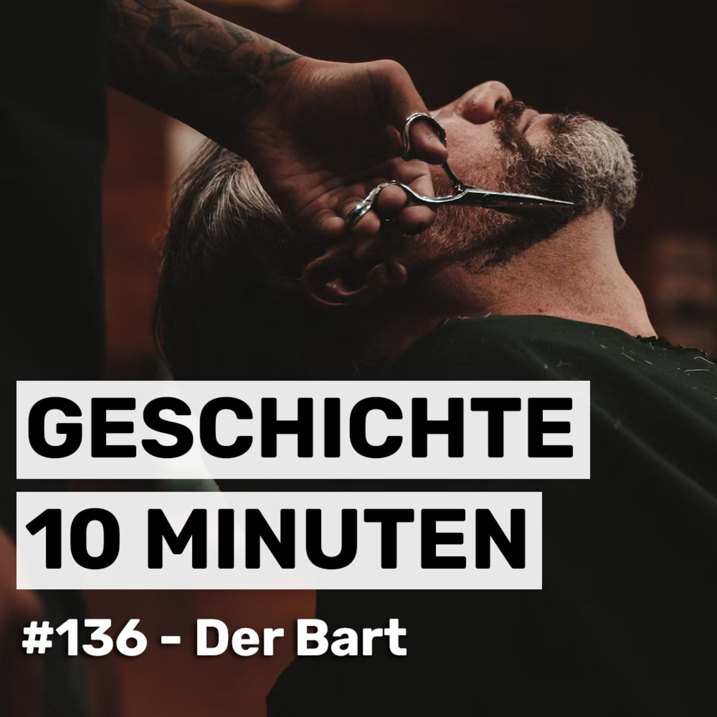 Der Bart: Das älteste Statussymbol der Menschheit (#136) episode artwork