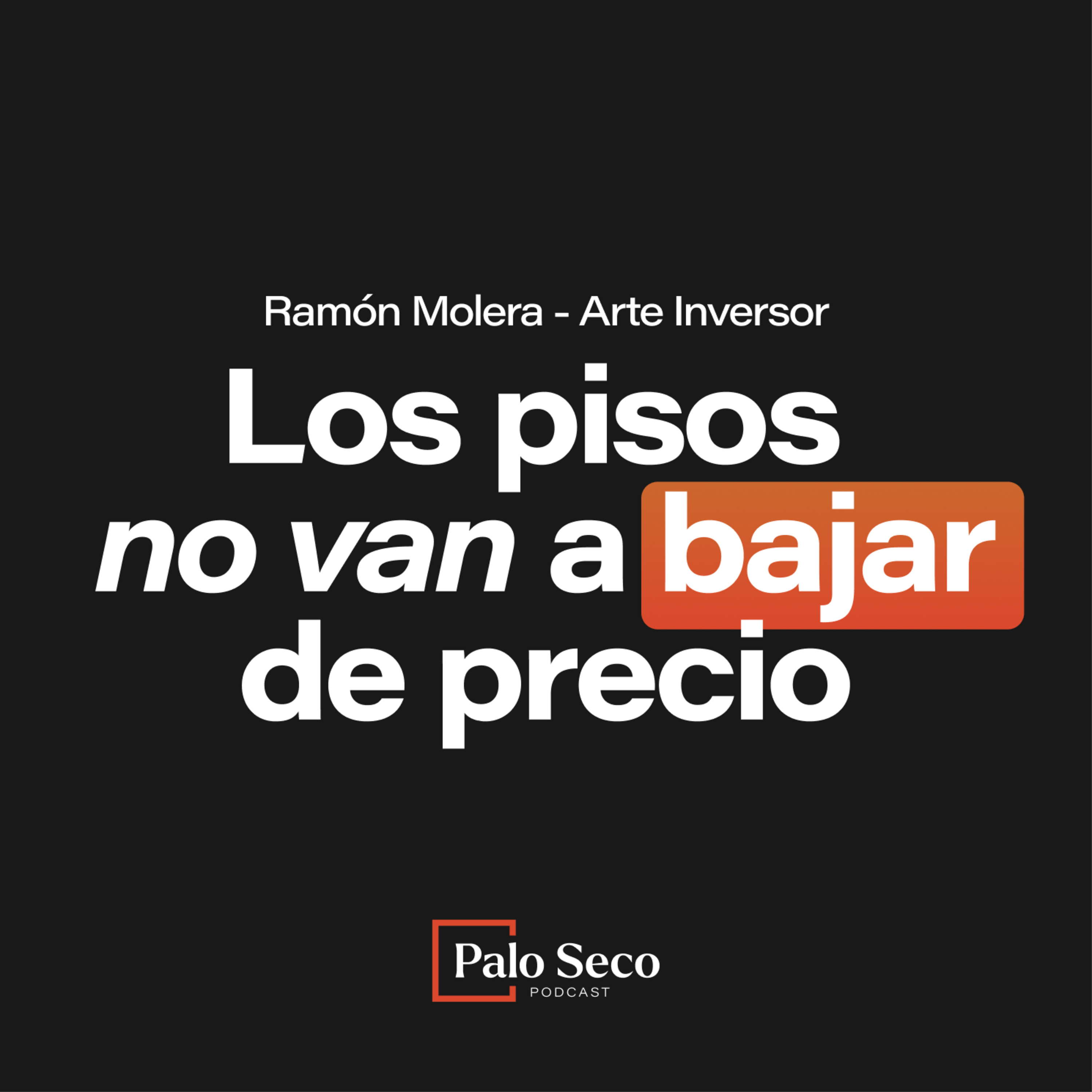 VENDÍ MI STARTUP Y LO INVERTÍ EN PISOS episode artwork