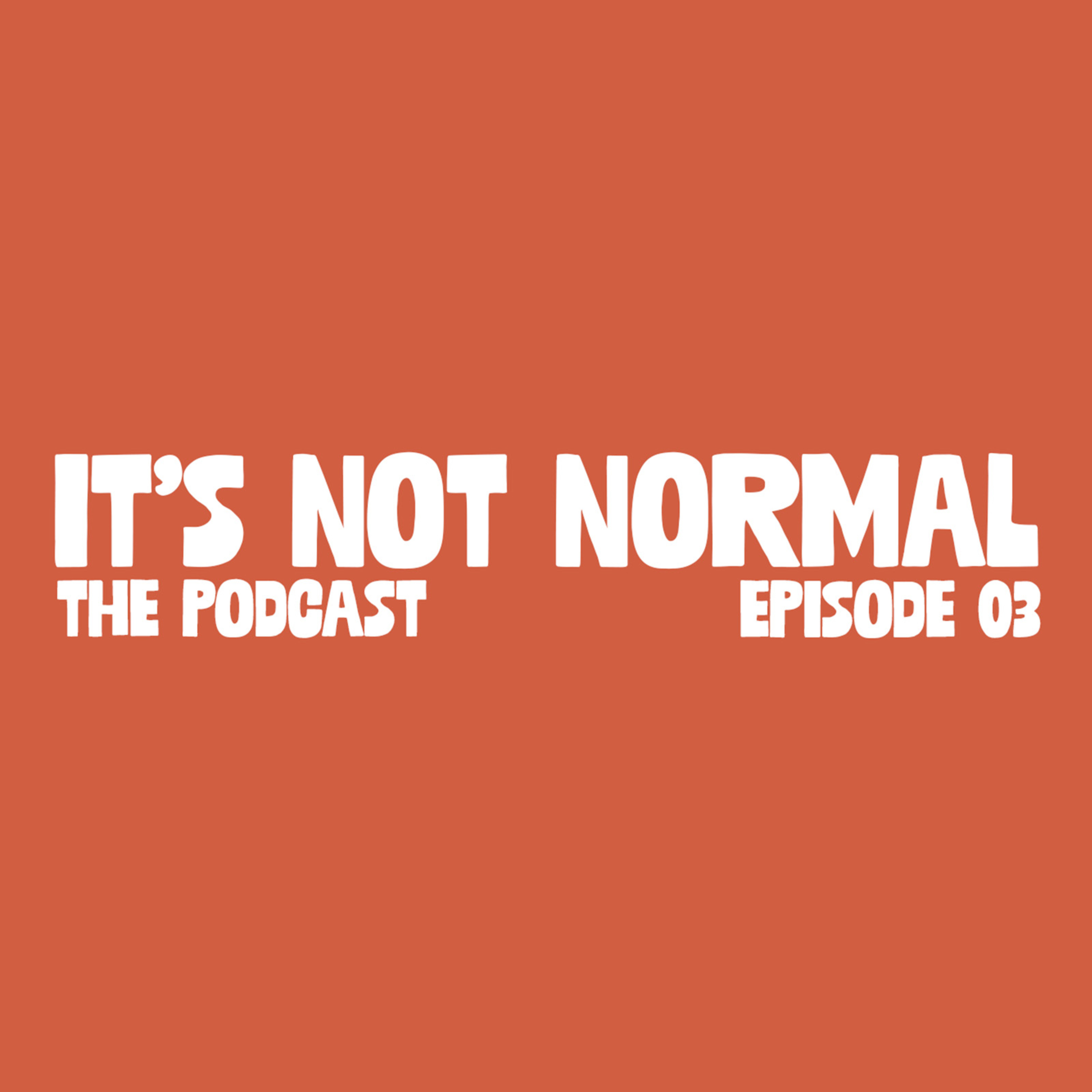Intrusive Thoughts | It's Not Normal | Ep. 03 episode artwork