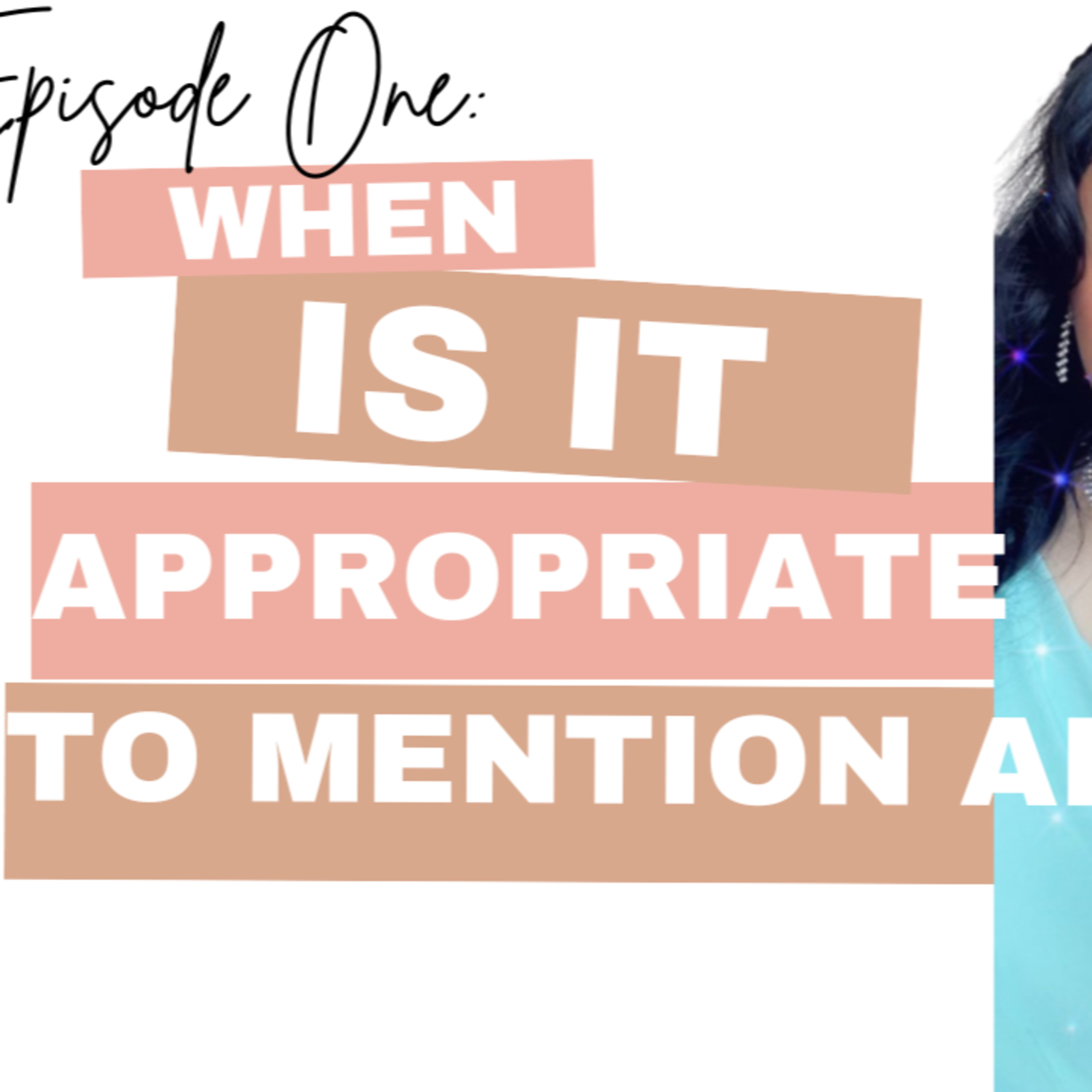 Episode 1 - When is it appropriate to mention an ex? episode artwork