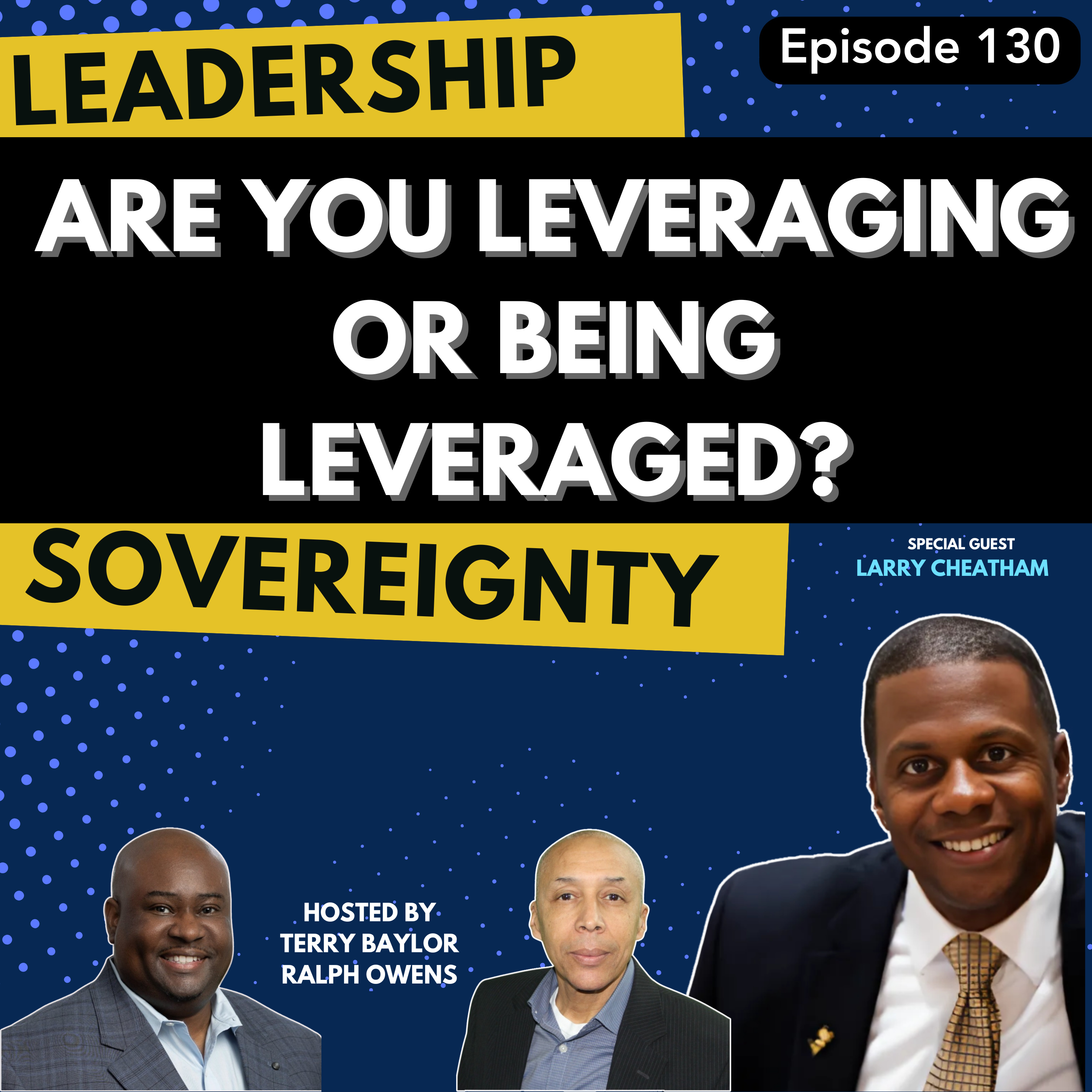 The Leadership Sovereignty Podcast