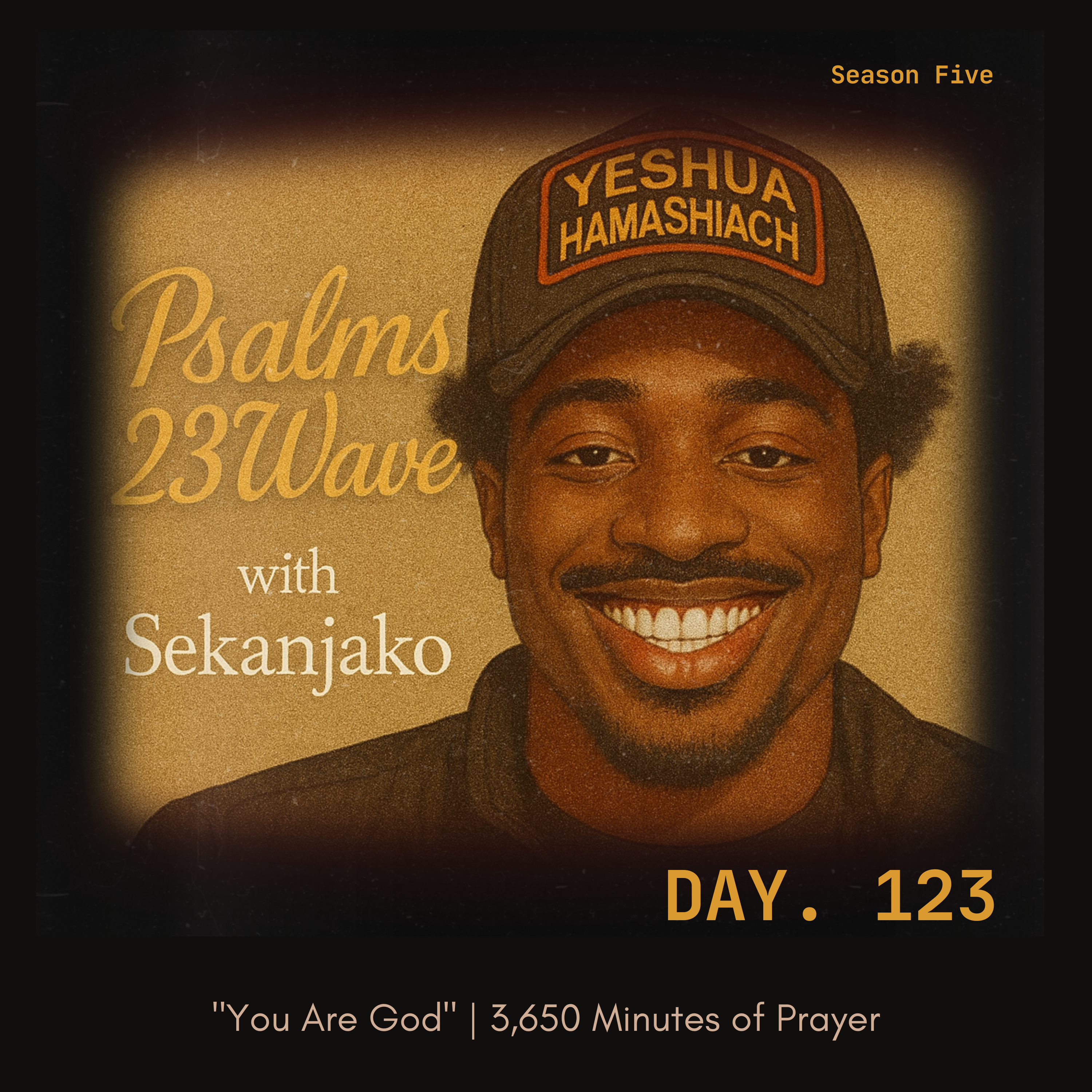 "You Are God" | 3,650 Minutes of Prayer episode artwork