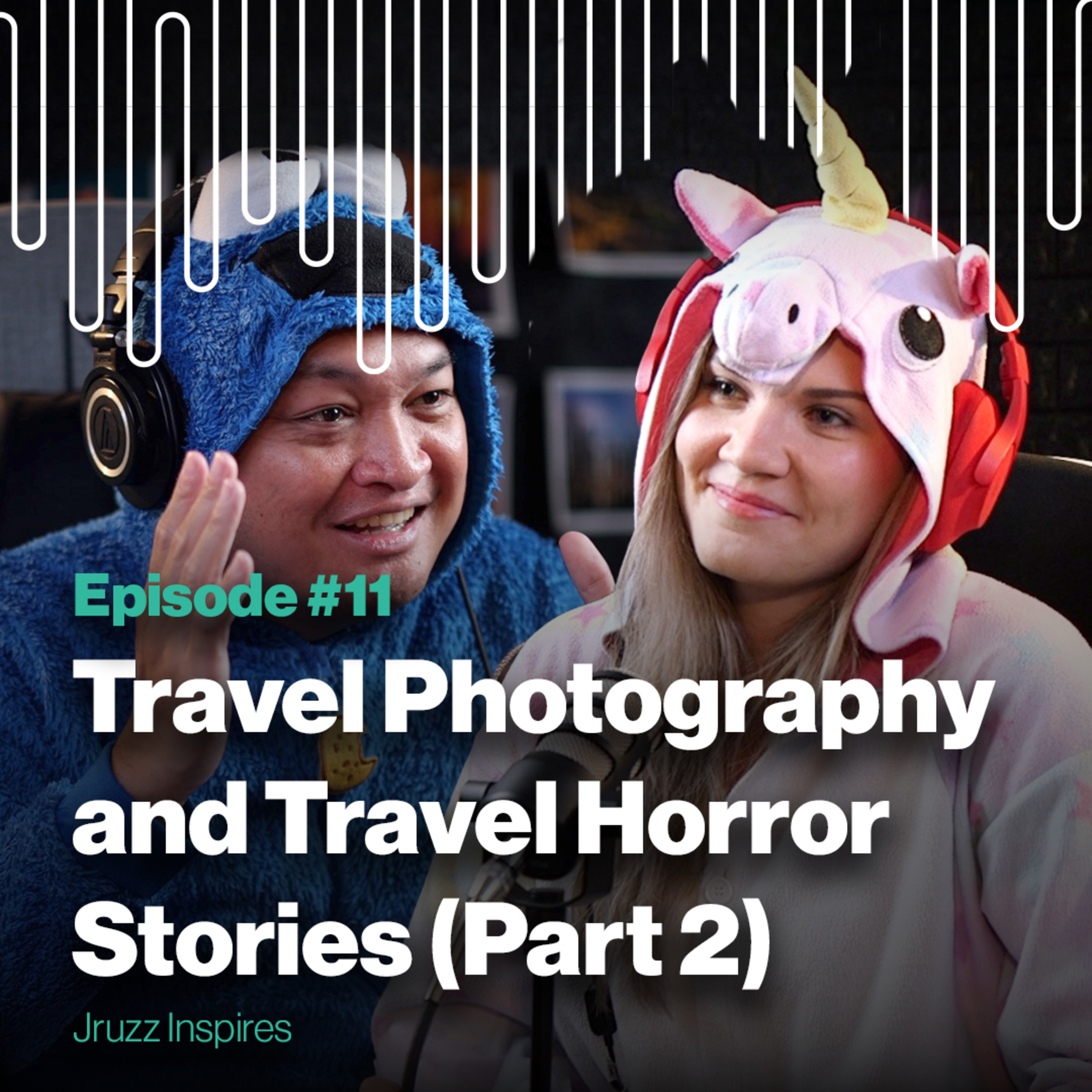 Ep 11 | Travel Photography and Travel Horror Stories (Part 2) | Jruzz Inspires