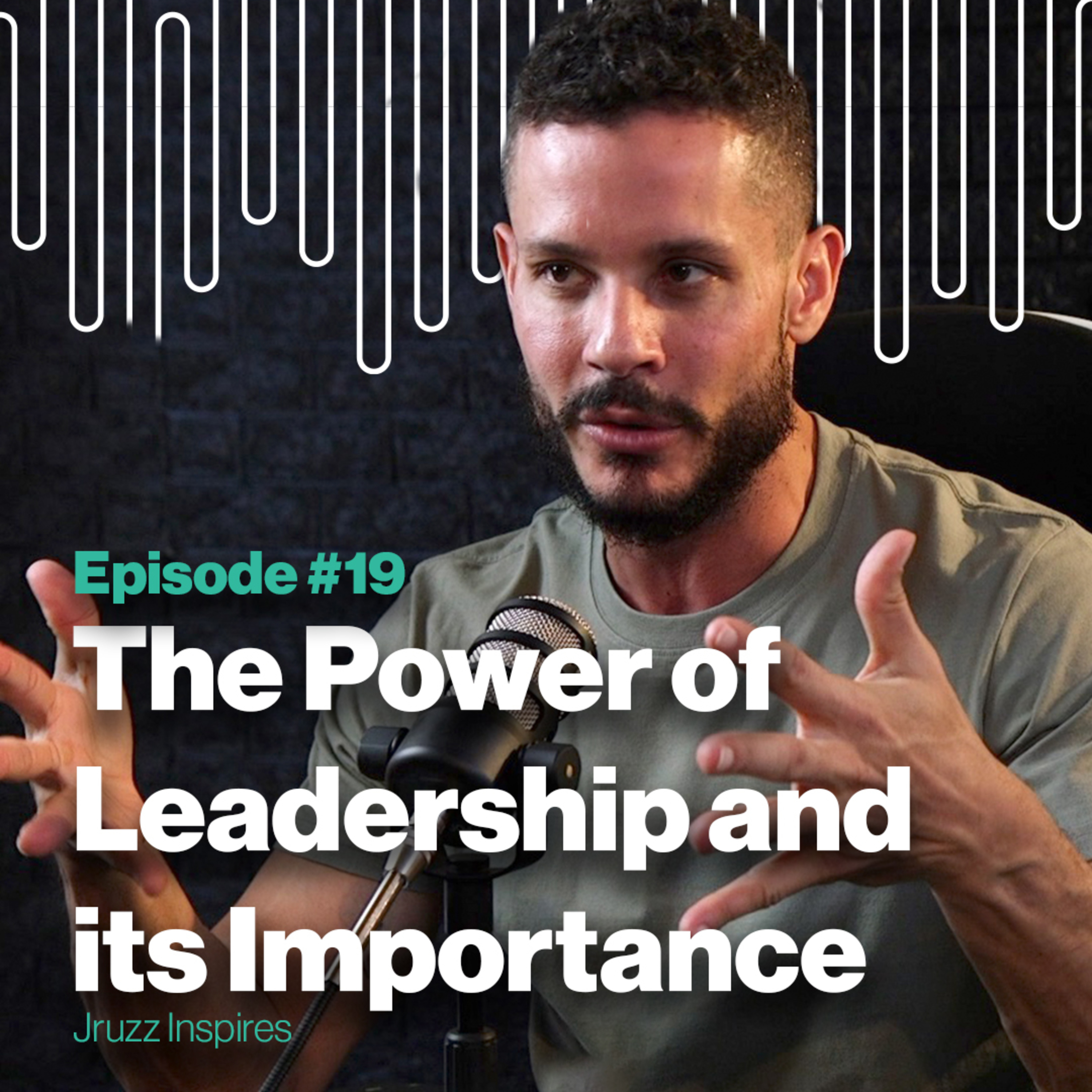 Ep 19 | The Power of Leadership and it's Importance | with Andrew Wolhuter