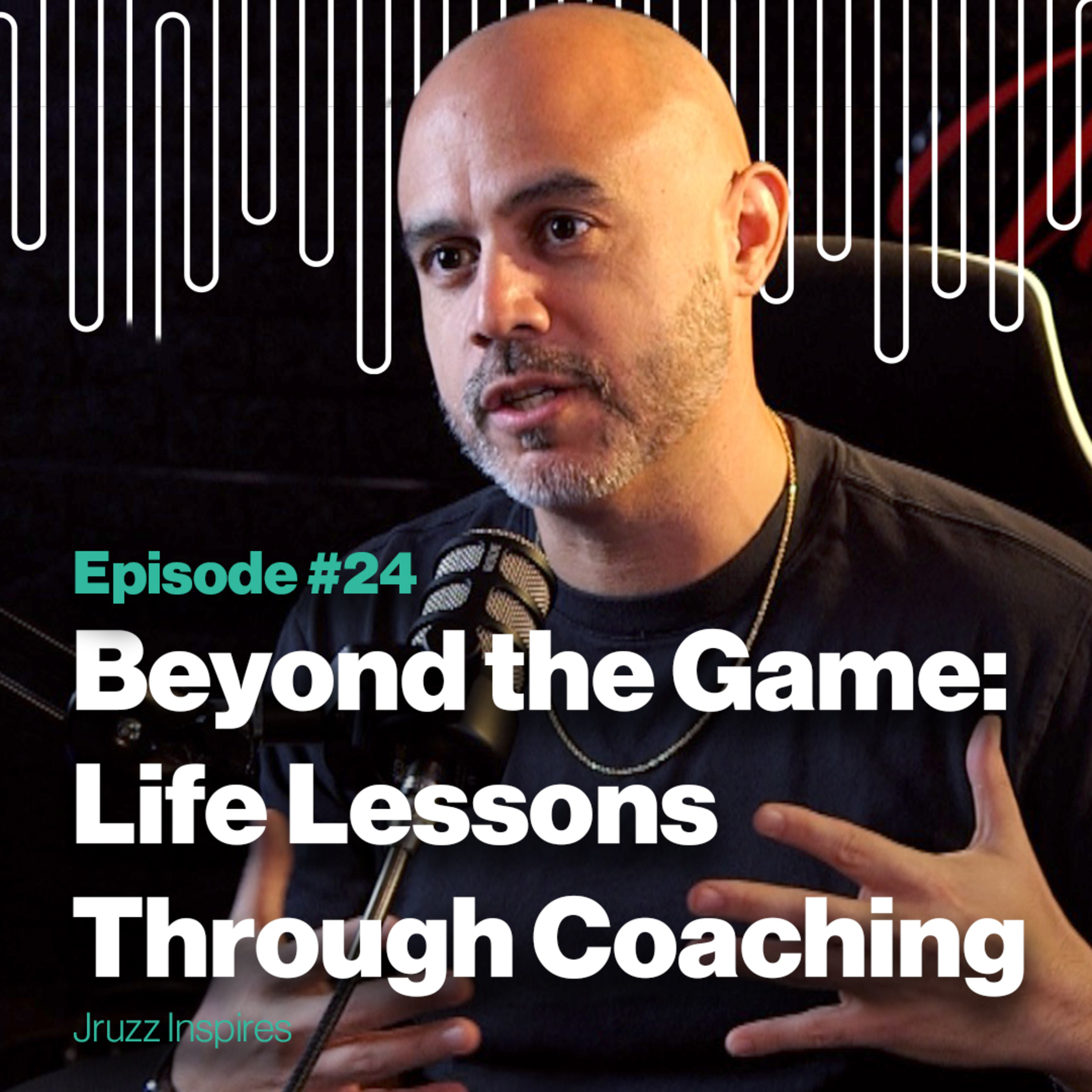 Ep 24 | Beyond The Game: Life Lessons Through Coaching with Coach Hernando